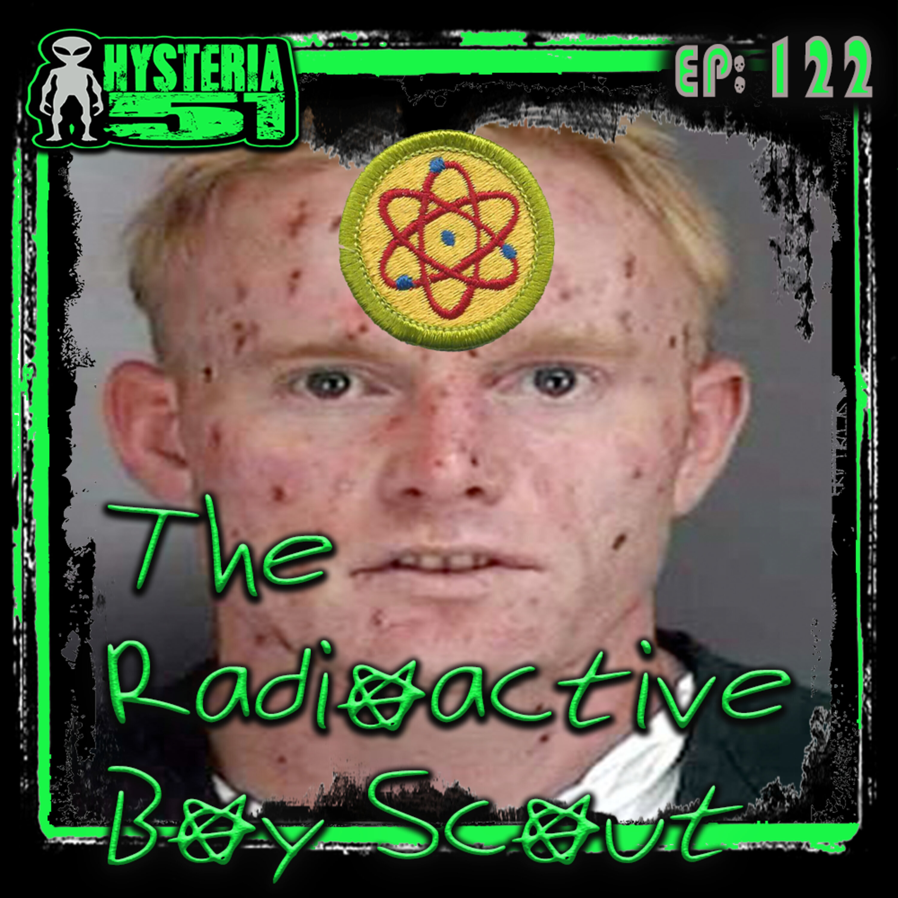 Nuclear Boy Scout: Or How I Learned to Stop Worrying and Build a Nuclear Reactor | 122