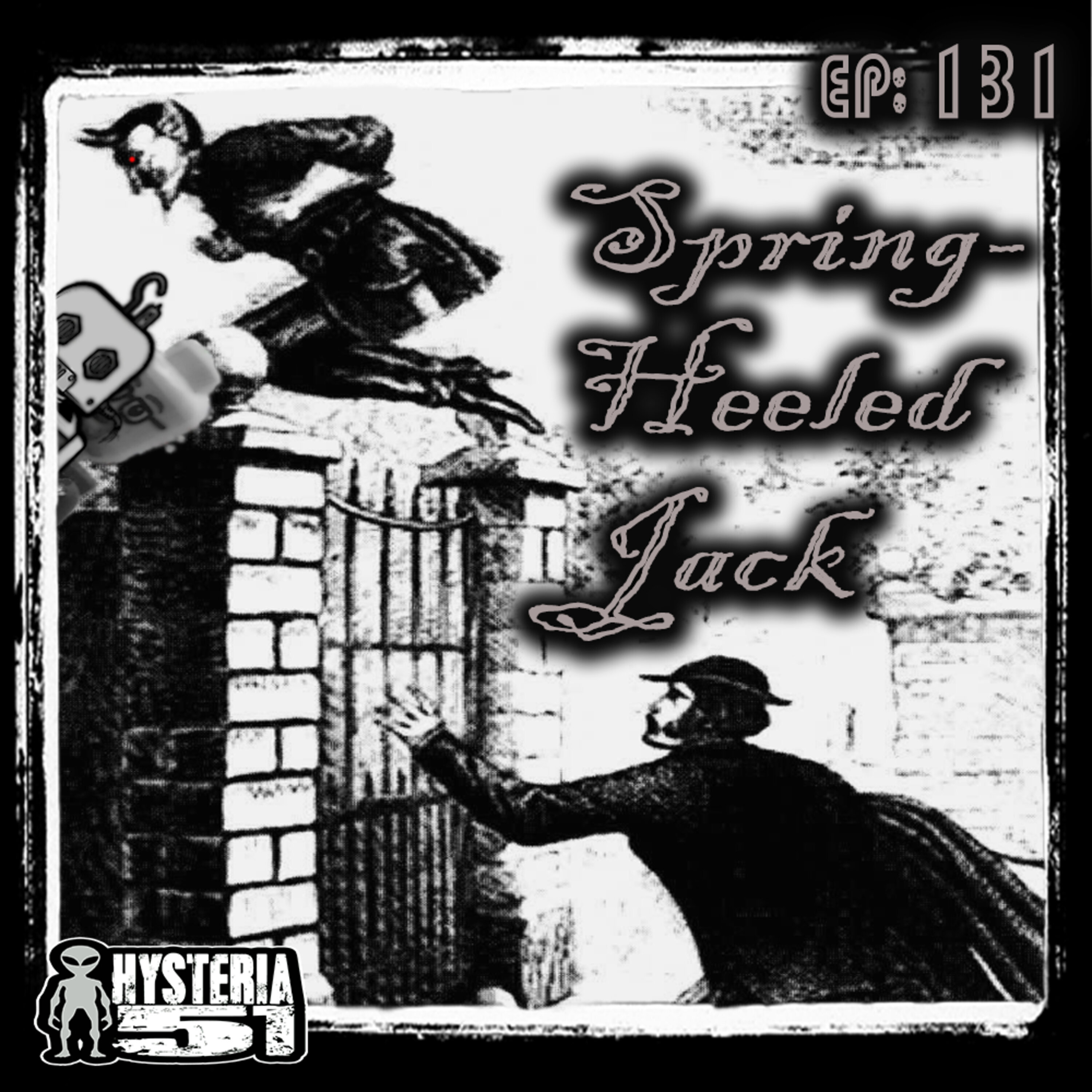 Spring Heeled Jack – England’s Weirdest Paranormal Legend | 131 Image
