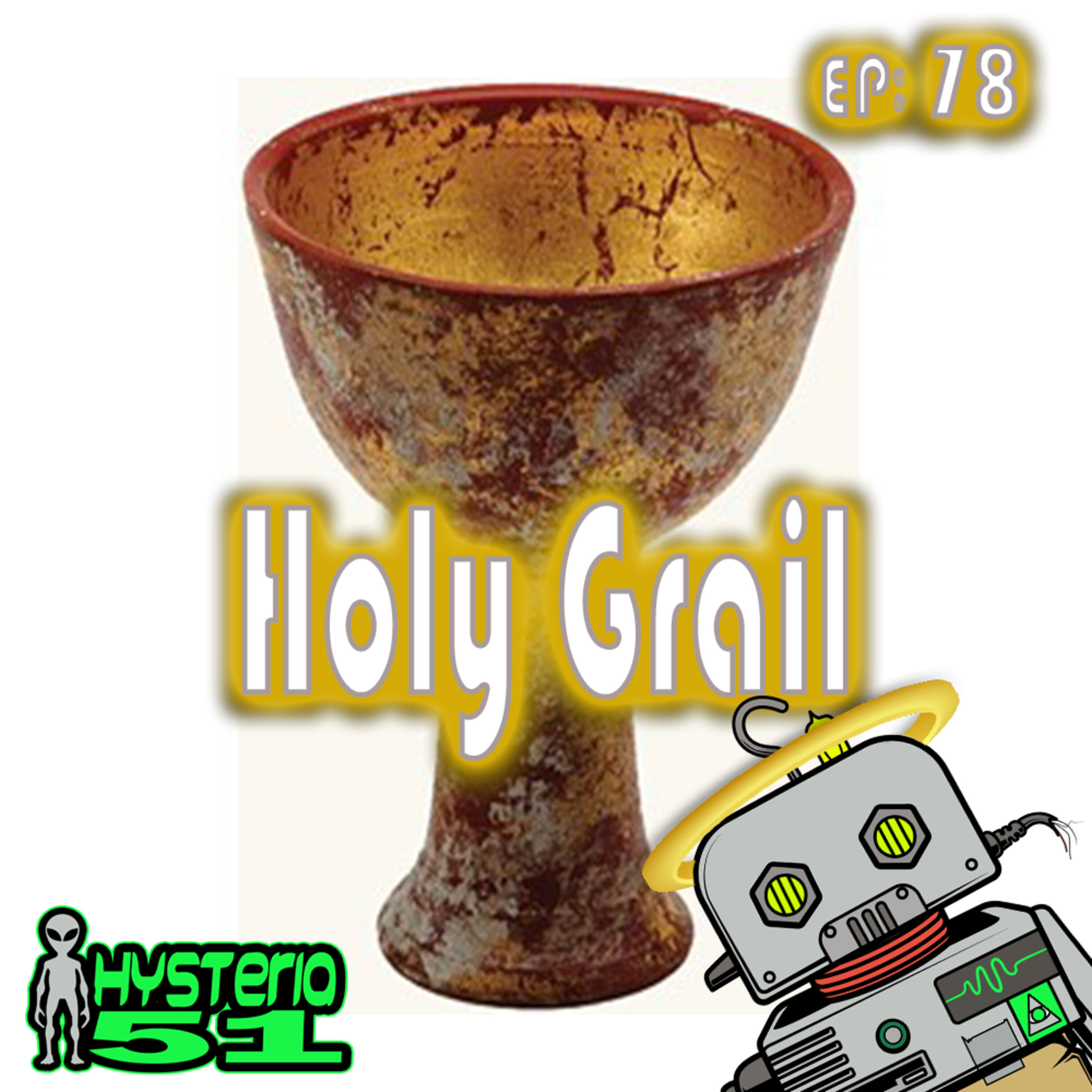 The Holy Grail: Holy Cup, Holy Bloodline, or Holy Hoax? | 78 Image