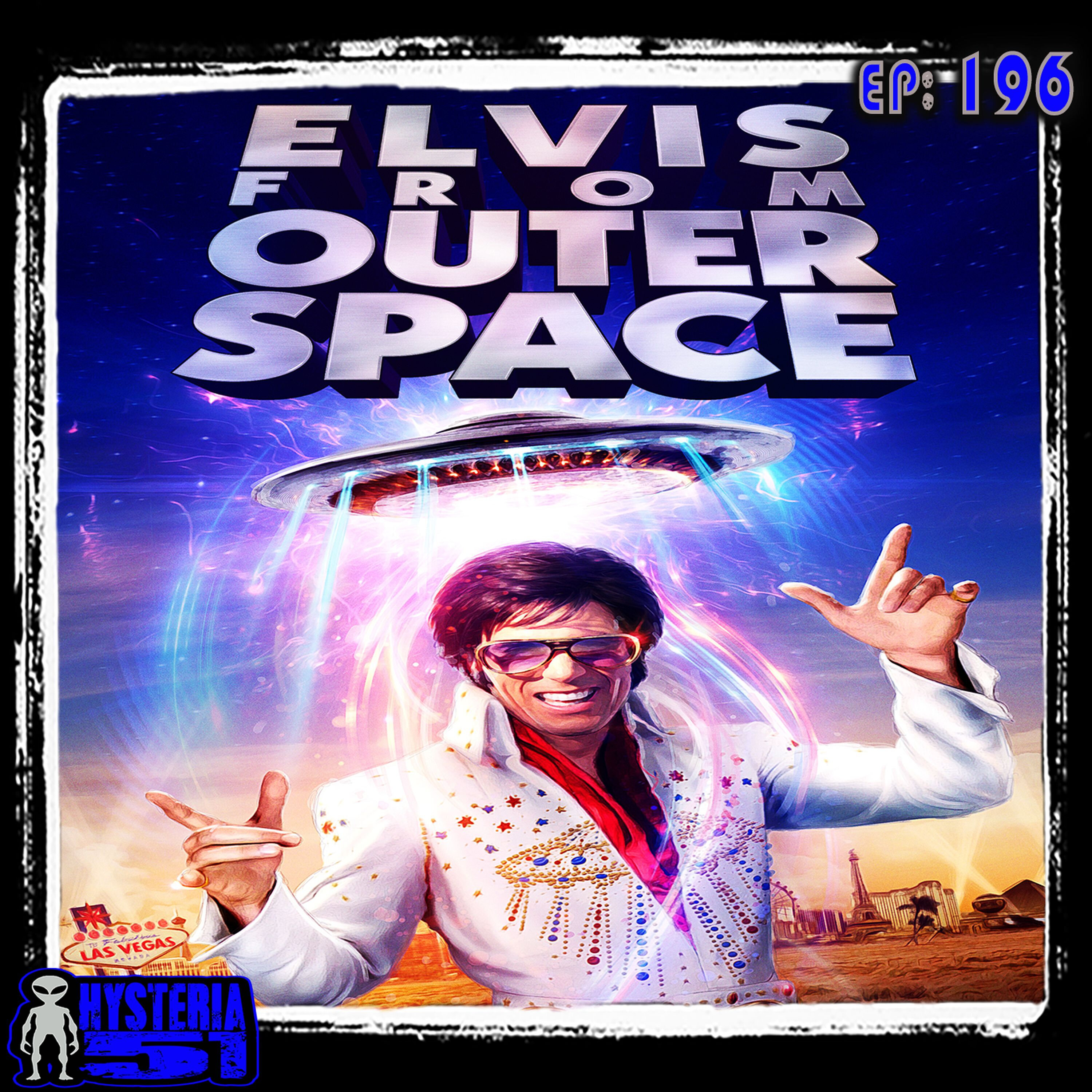 Elvis From Outer Space | 196