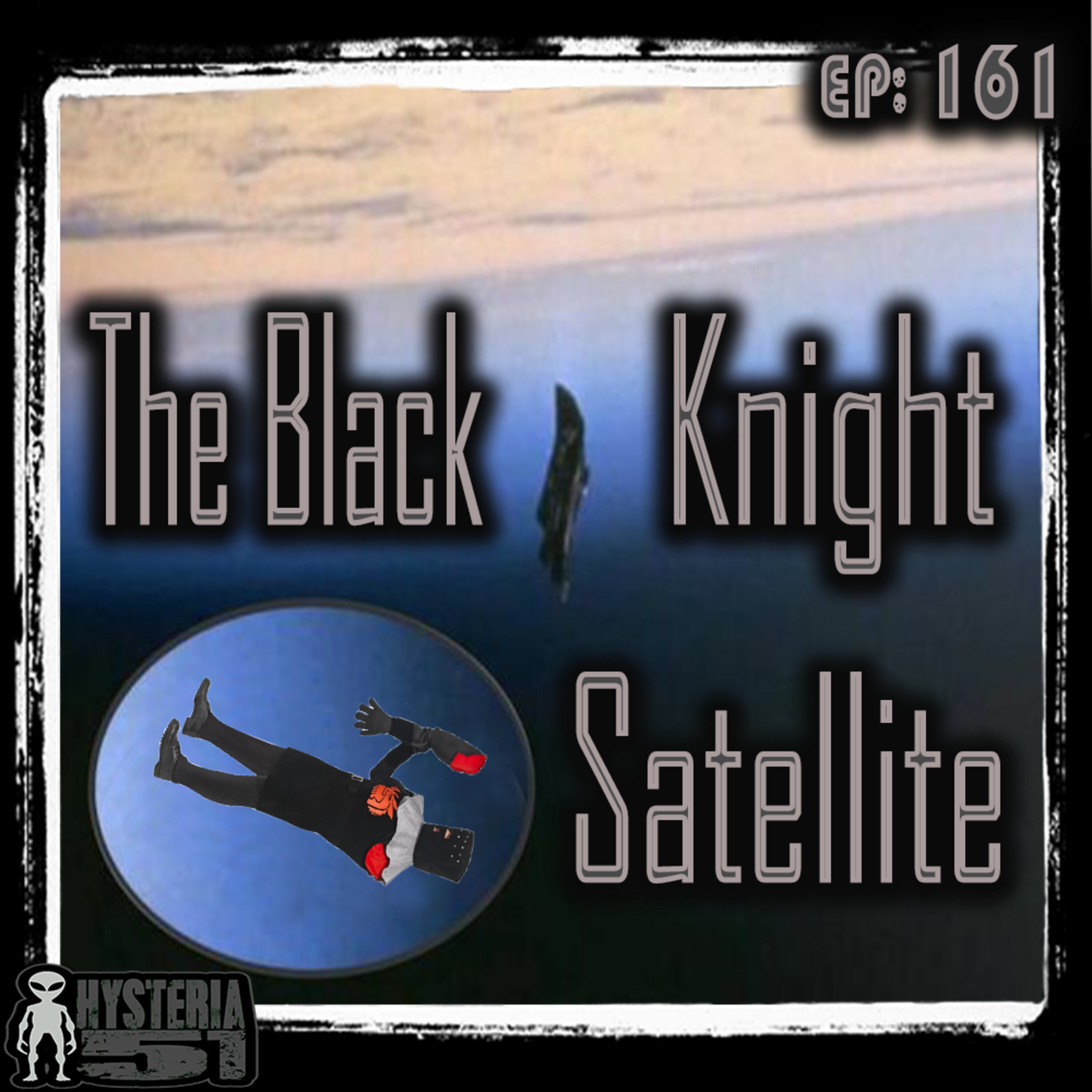 The Black Knight Satellite | 161 Image