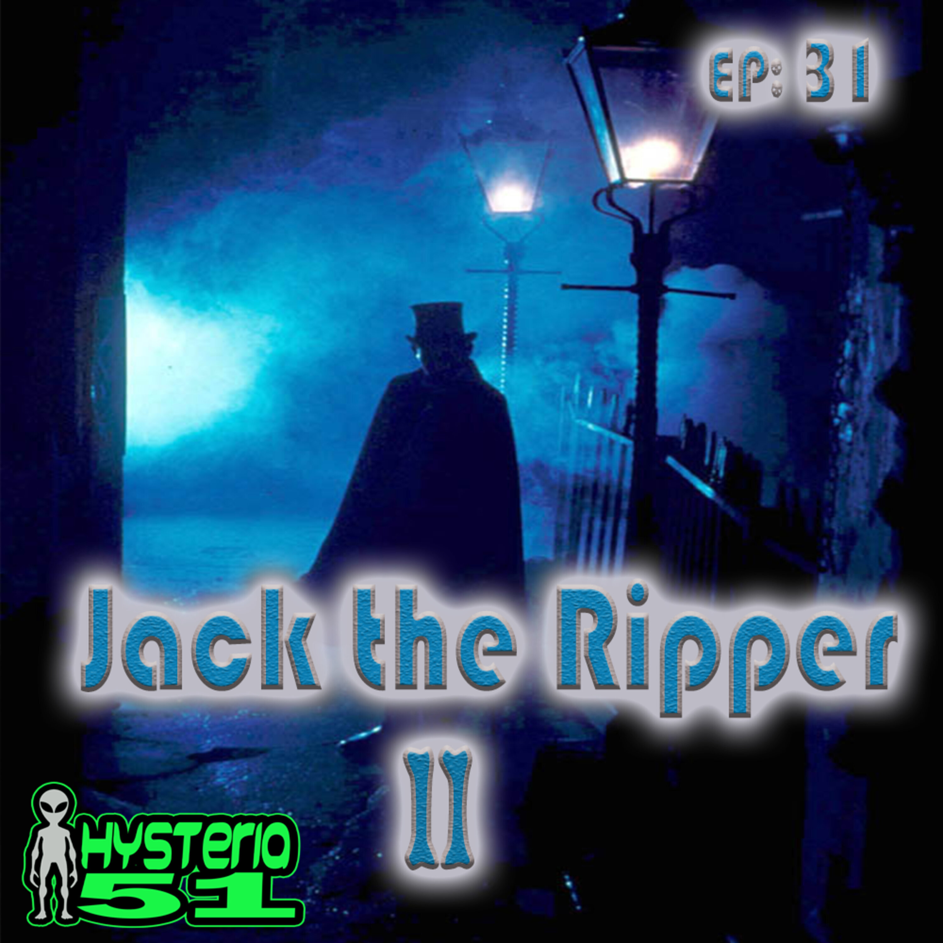 Jack the Ripper pt 2 | 31 Image