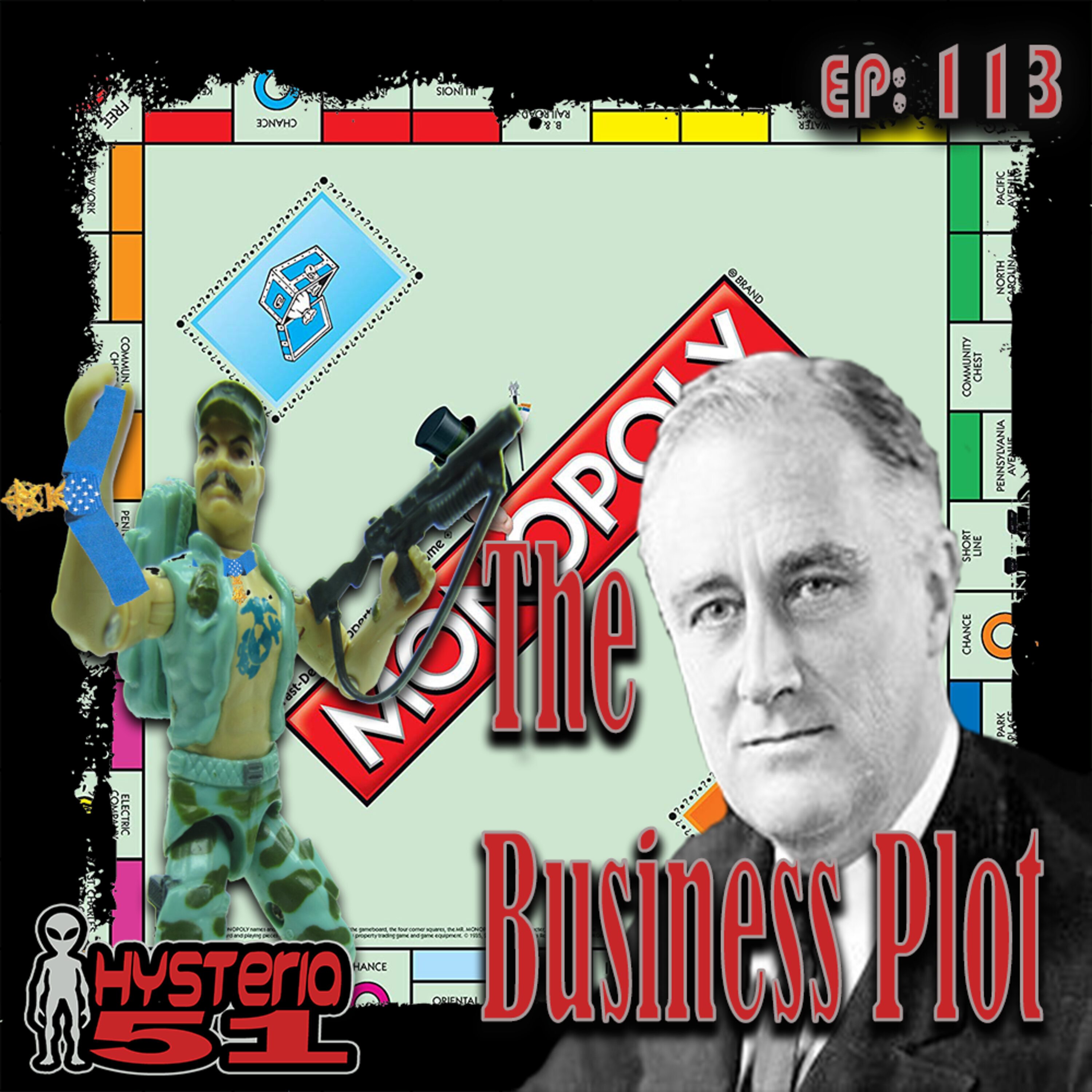 The Business Plot: Corporate America’s Bid to Overthrow the Gov’t | 113