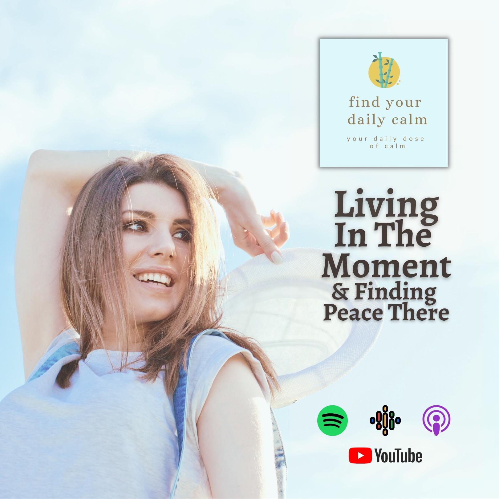 Living In The Moment & Finding Peace There