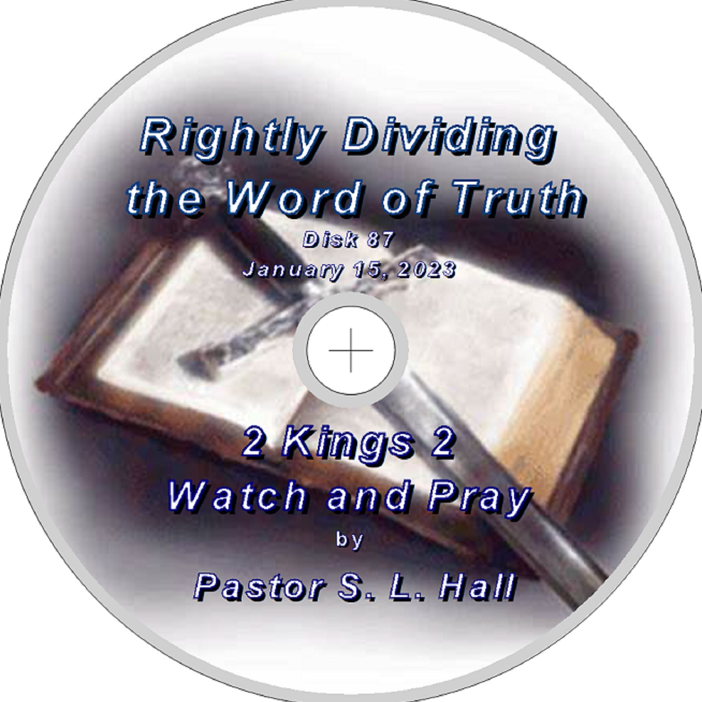 Rightly Dividing the Word of Truth 87  January 15, 2023 episode artwork