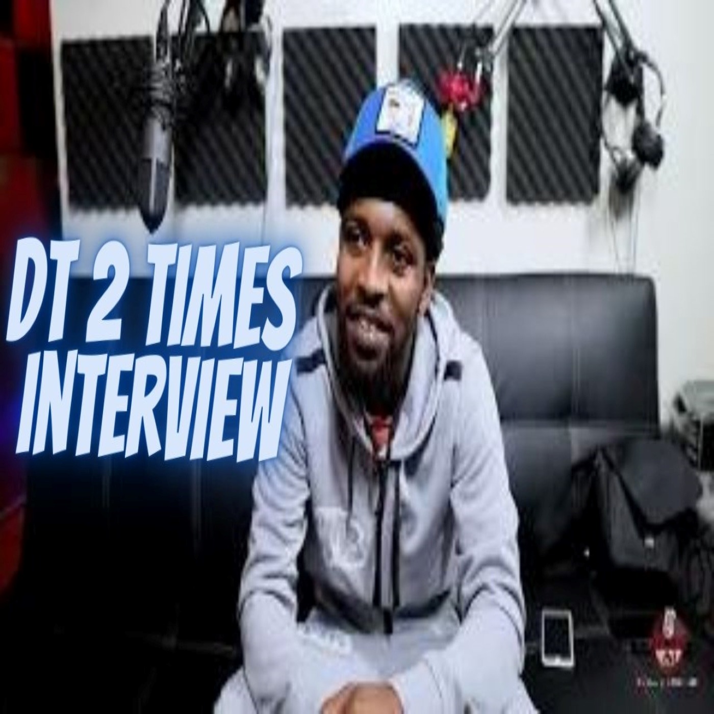 DT 2 Times -Interview x Talks Drill Music x Sneaky Gang + More episode artwork