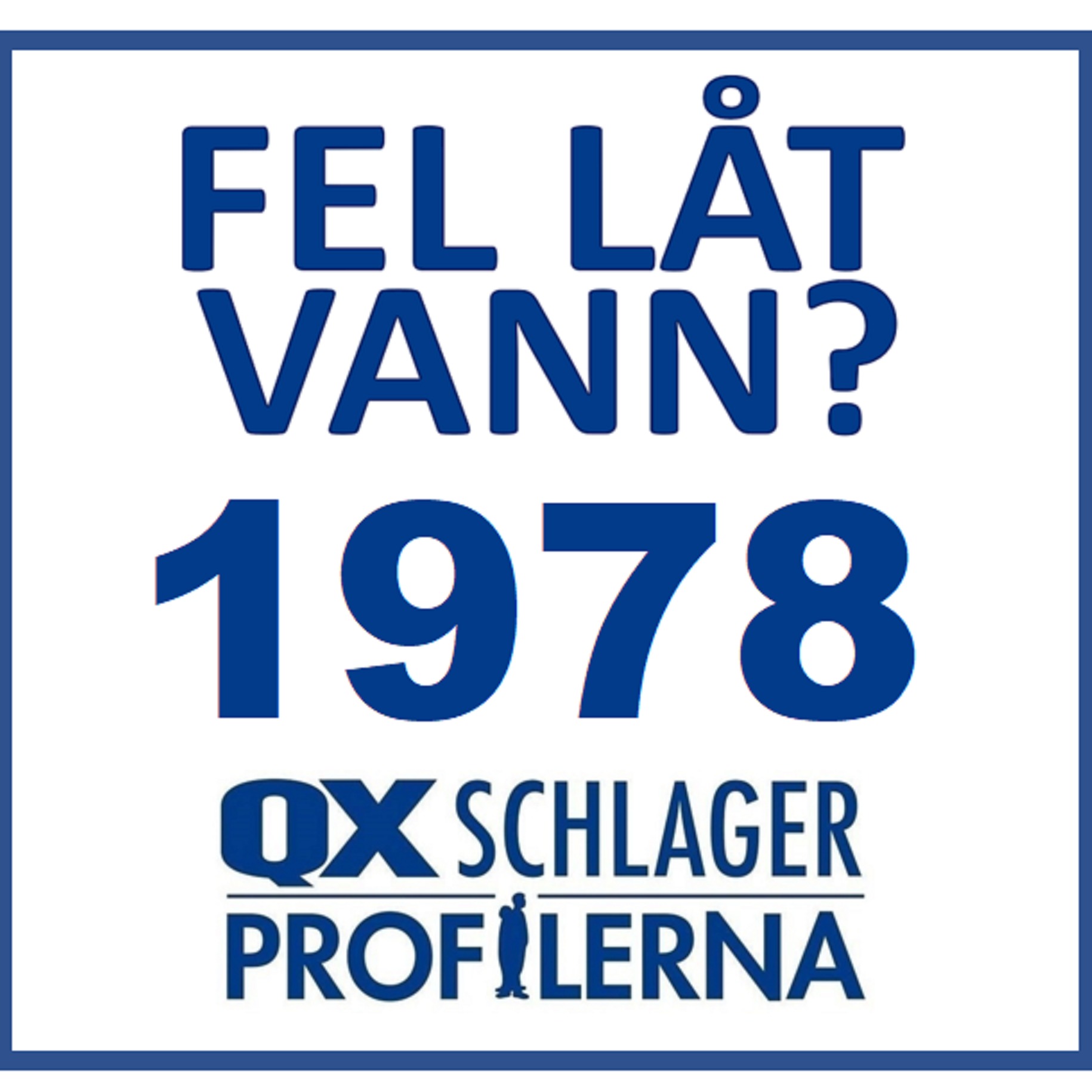 FEL LÅT VANN?
