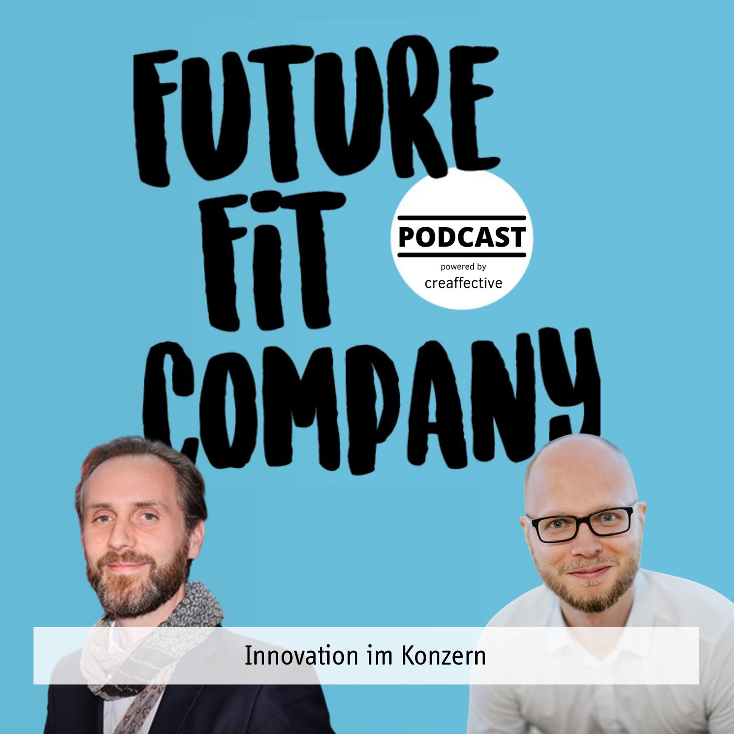 Future Fit Company - Der Podcast für die neue Arbeitswelt