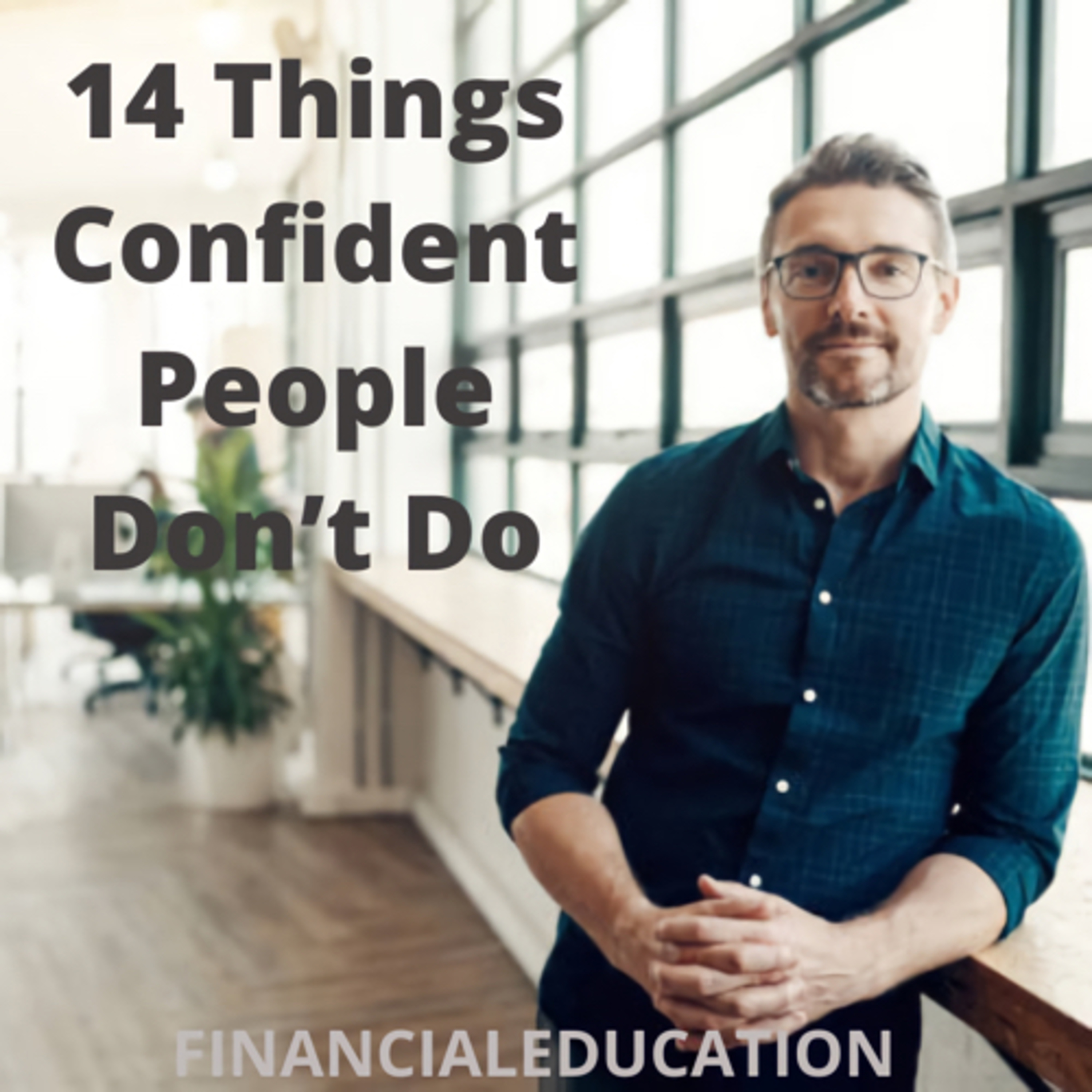 14 Things Confident People Don’t Do. episode artwork