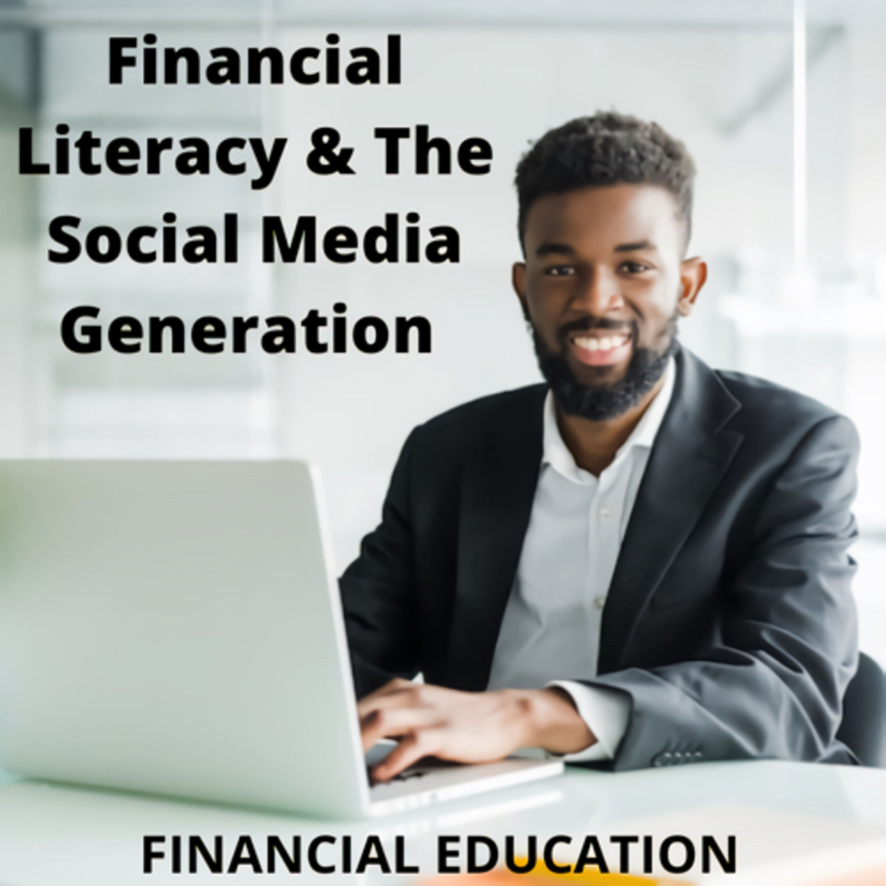 Financial Literacy & The Social Media Generation | Nelson Soh episode artwork