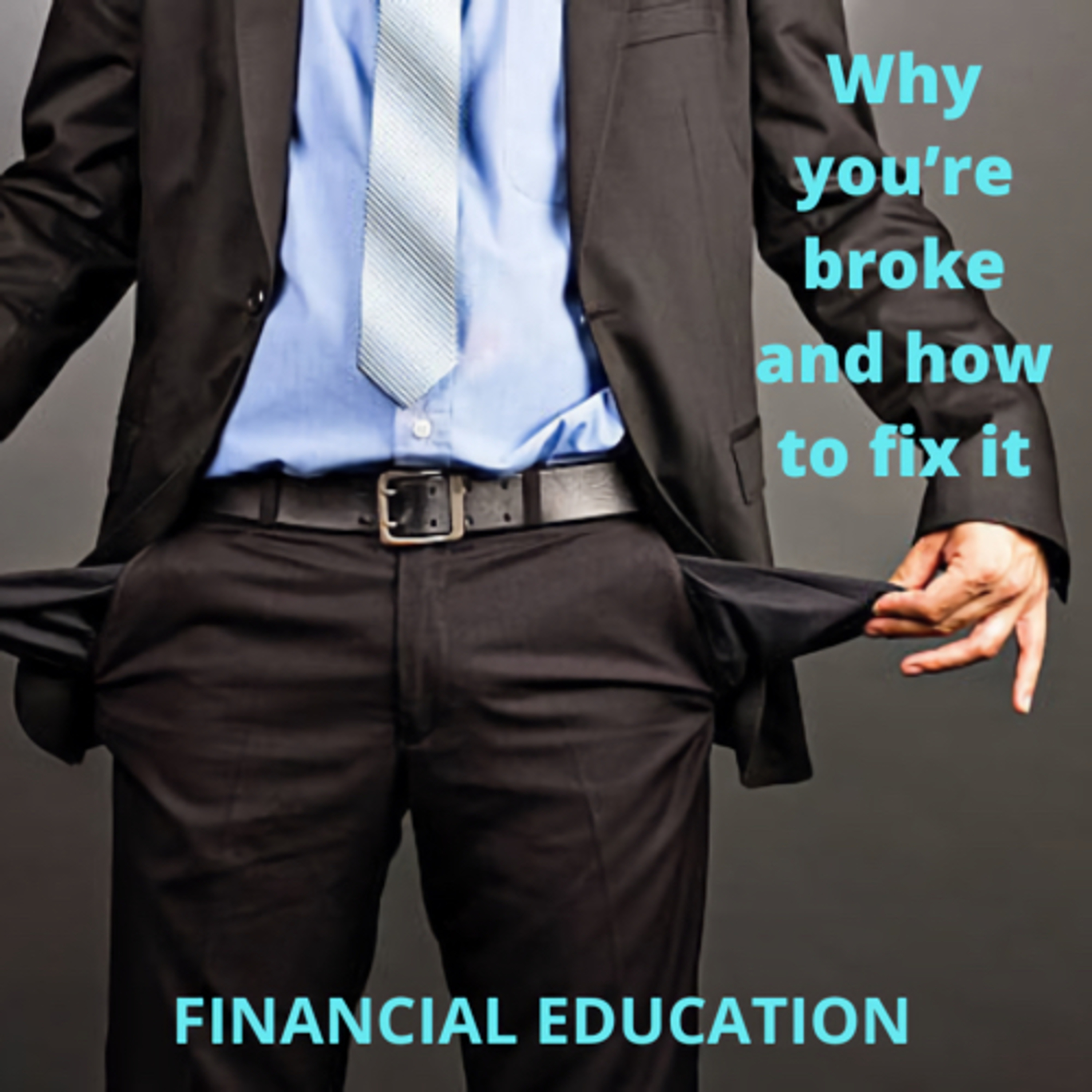 Why you’re broke and how to fix it episode artwork