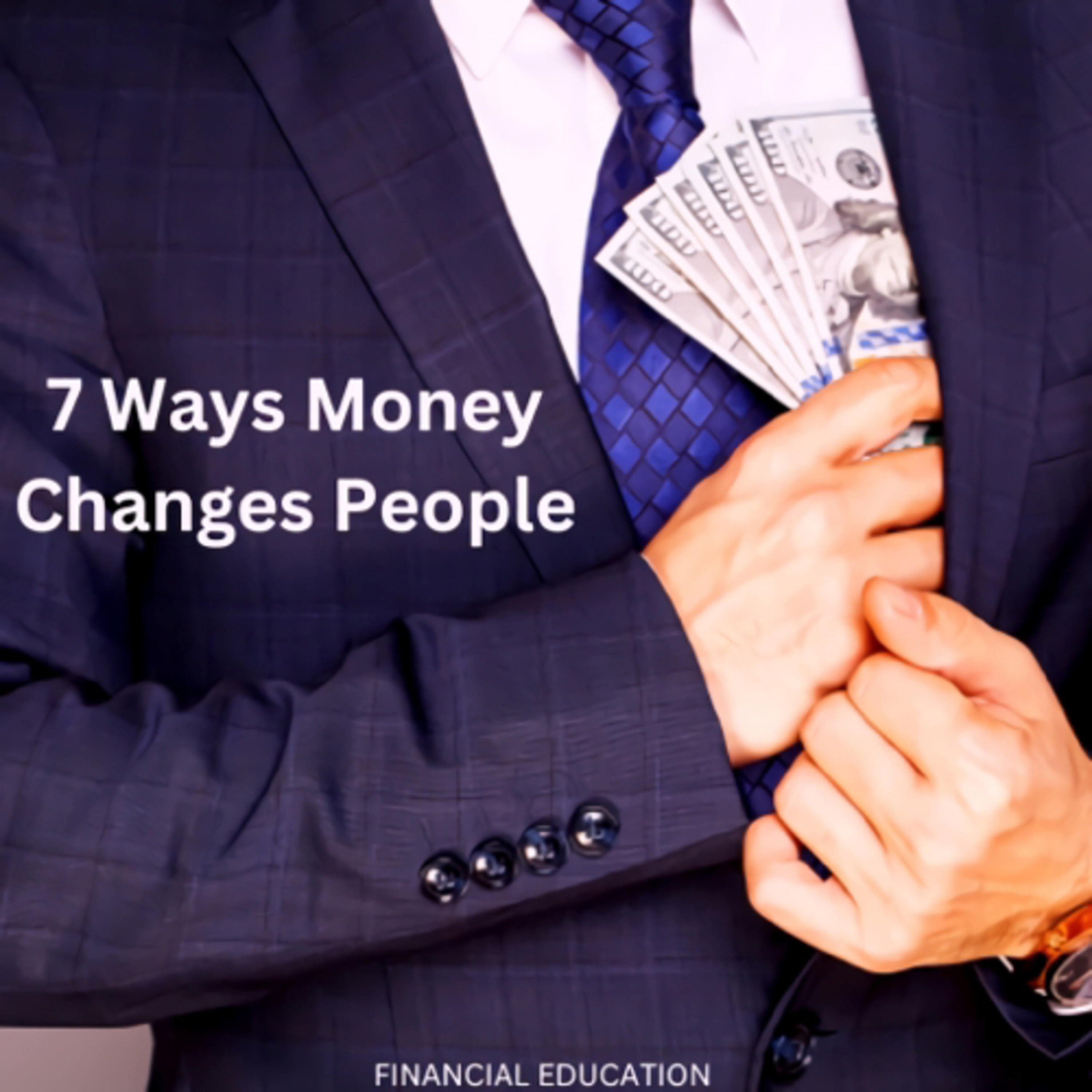 7 Ways Money Changes People episode artwork