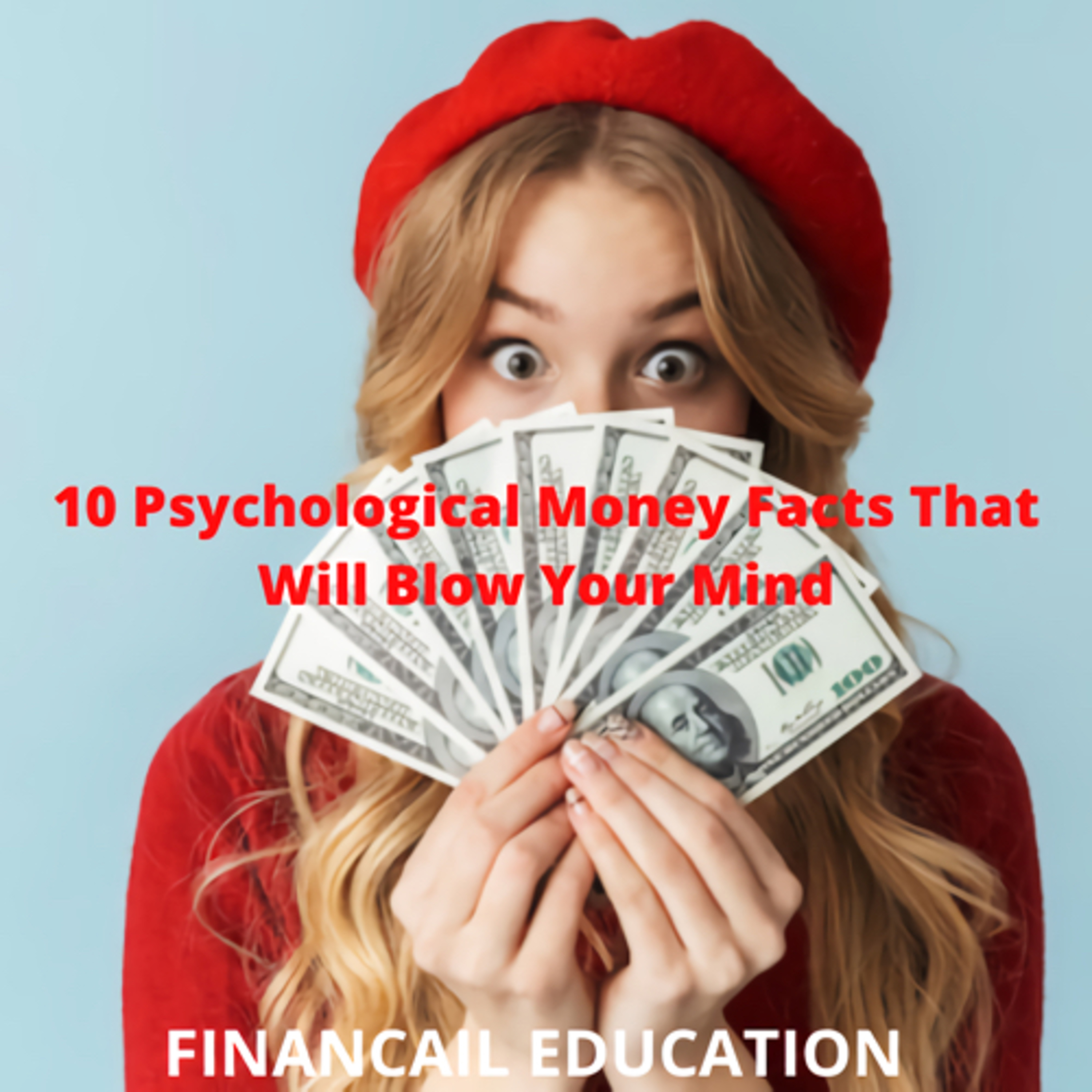 10 Psychological Money Facts That Will Blow Your Mind episode artwork