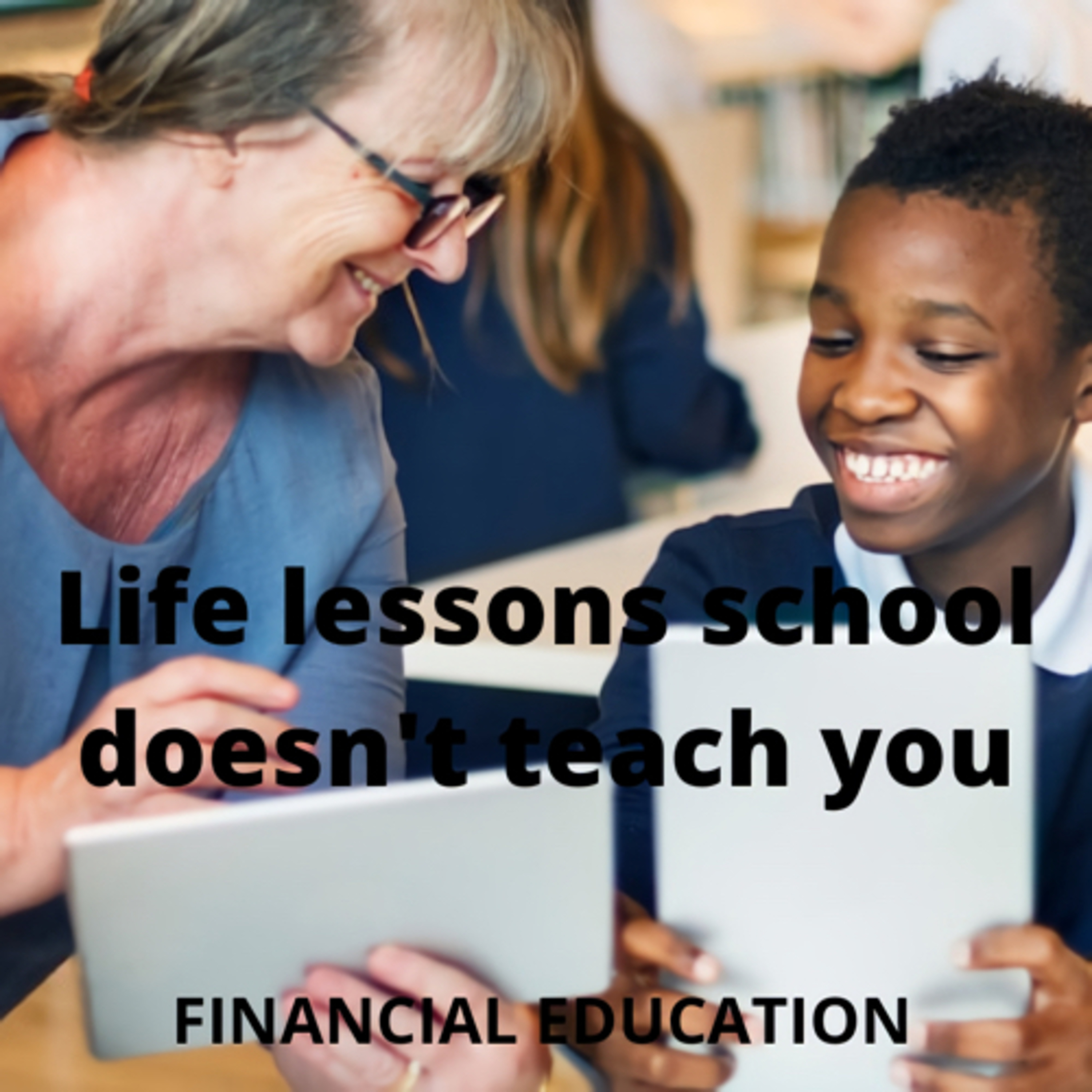 Life lessons school doesn't teach you episode artwork