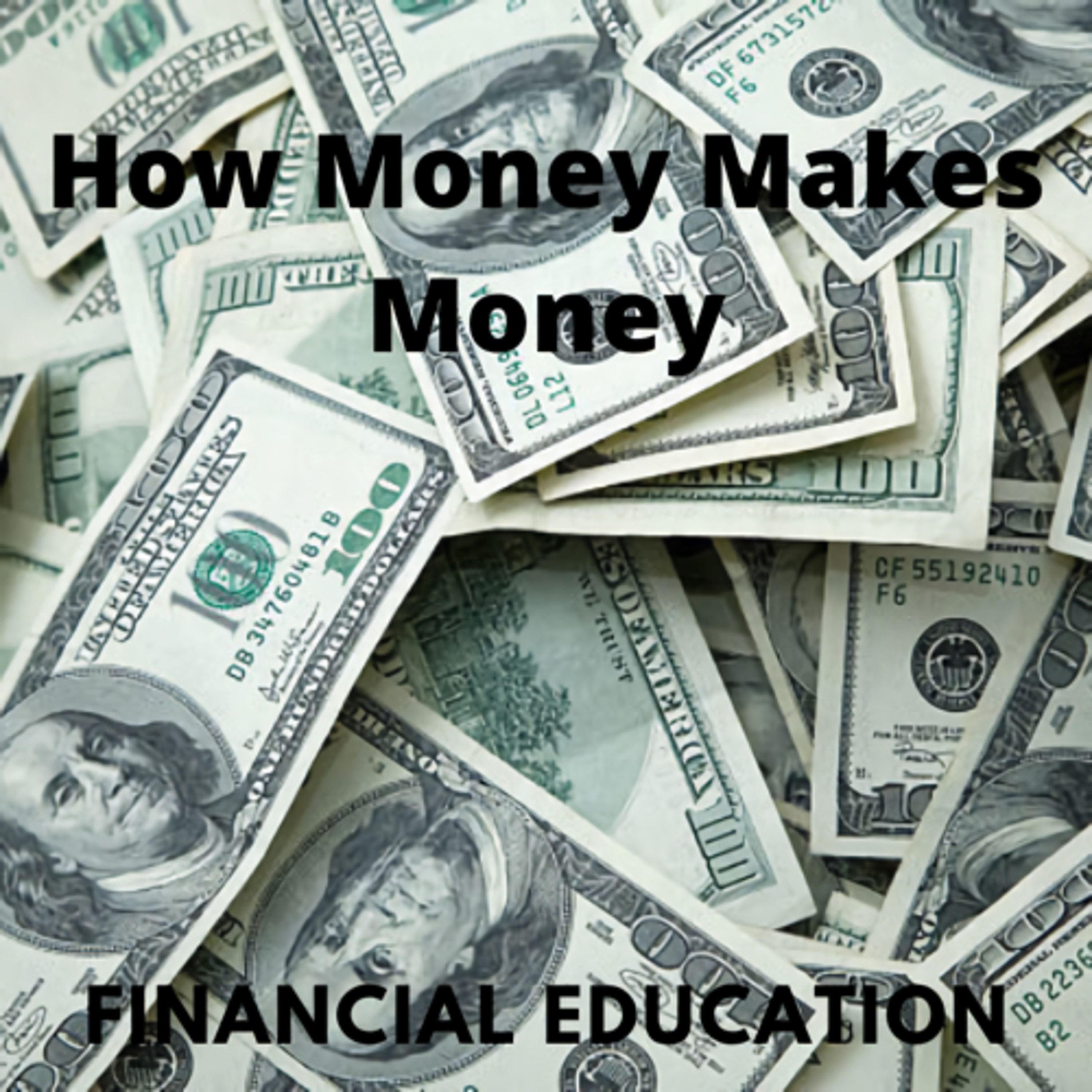 How Money Makes Money episode artwork