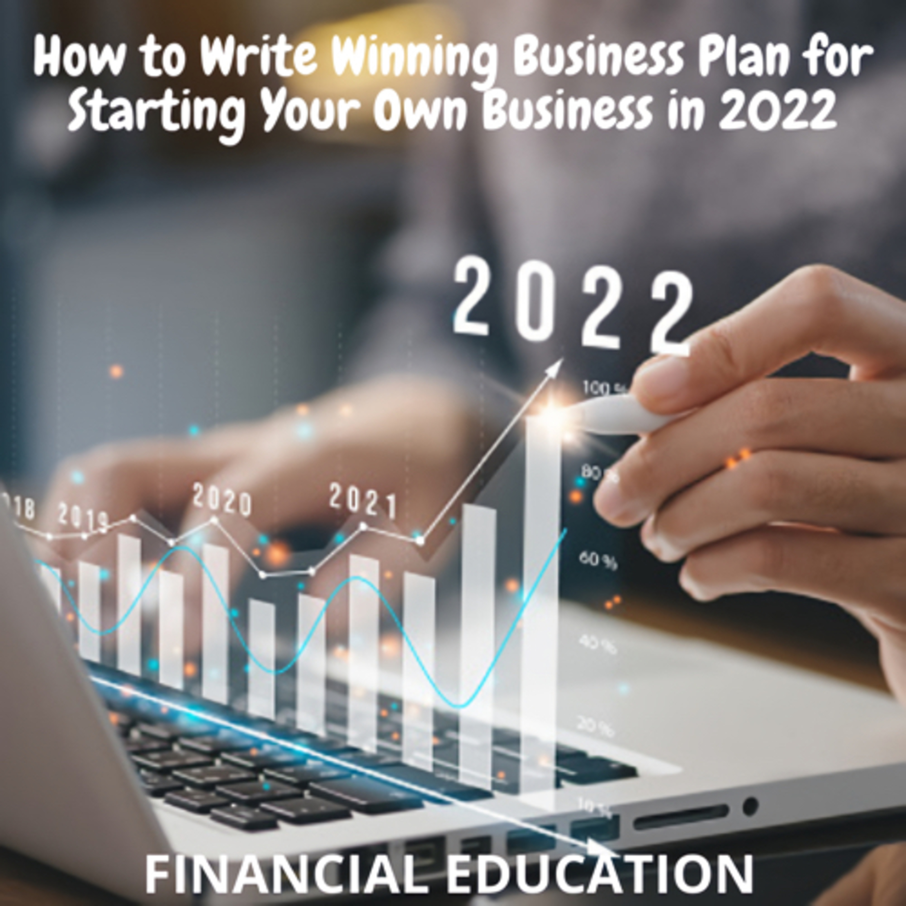 How to Write a Business Plan Step by Step in 2022 episode artwork