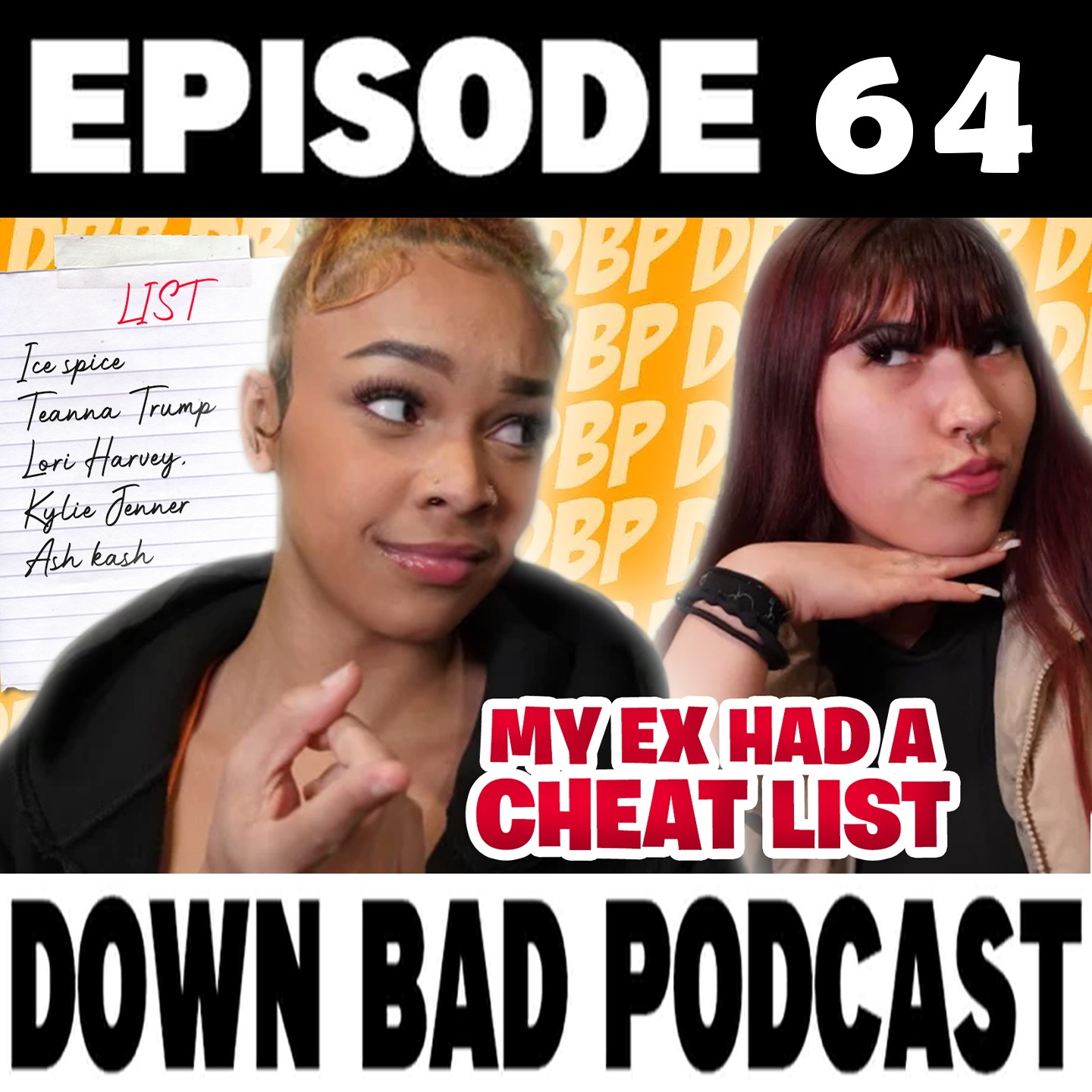HER EX HAD A CHEAT LIST?? | Down Bad Podcast Episode 64 episode artwork