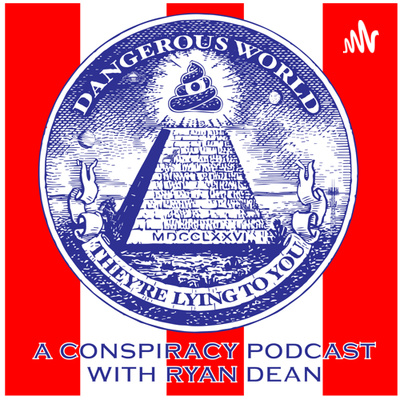 Dangerous World Podcast