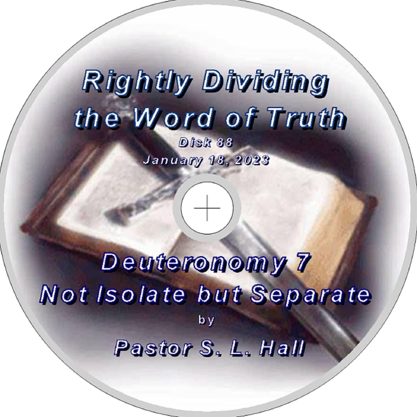 Rightly Dividing the Word of Truth 88  January 18, 2023 episode artwork