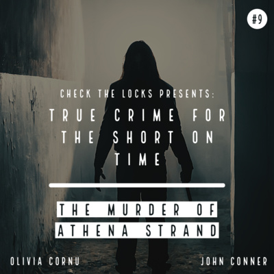 Check The Locks: A True Crime Podcast