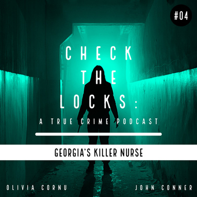 Check The Locks: A True Crime Podcast