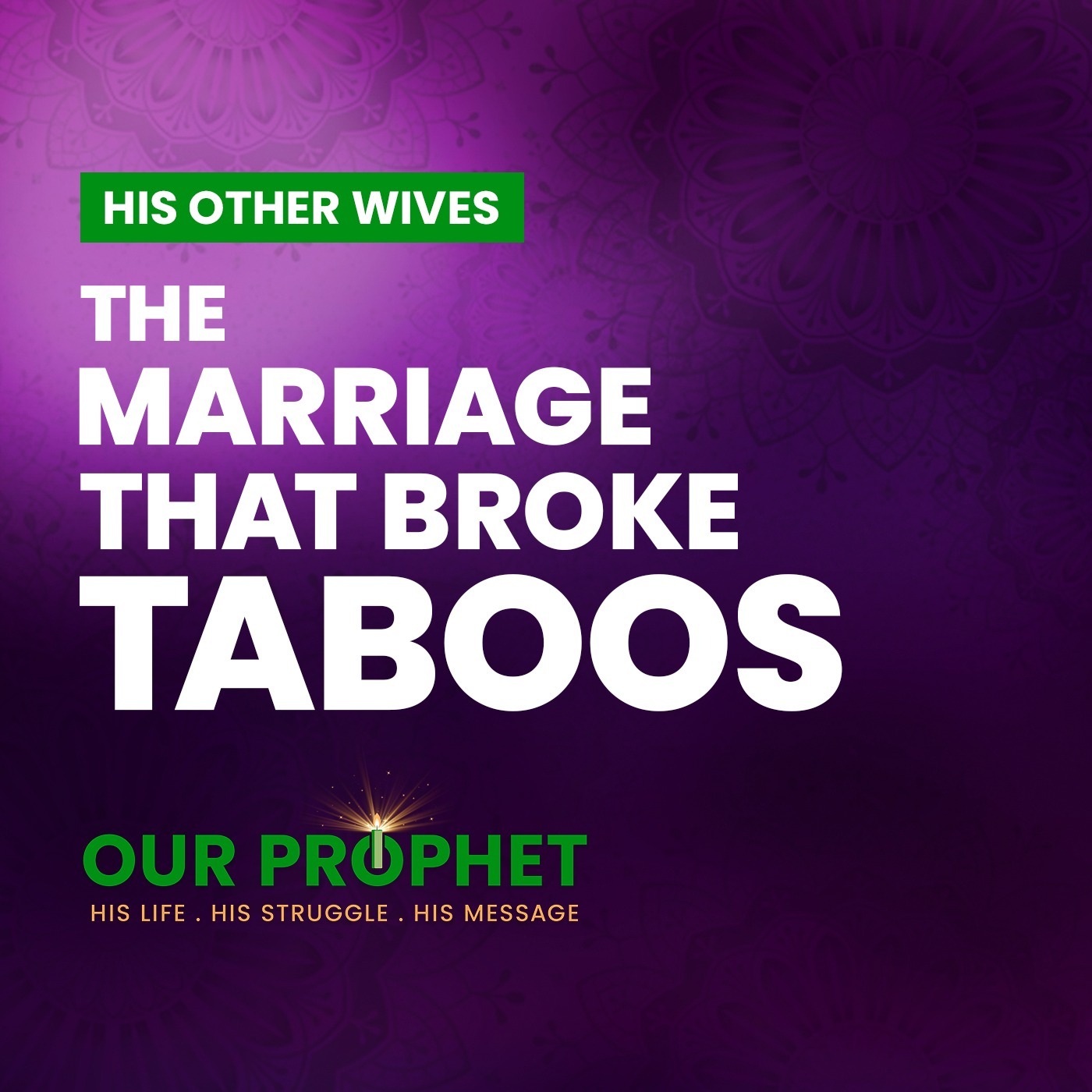 EP 170: Marriage with Zaynab: Was Prophet Secretly In Love With Her? | #OurProphet episode artwork
