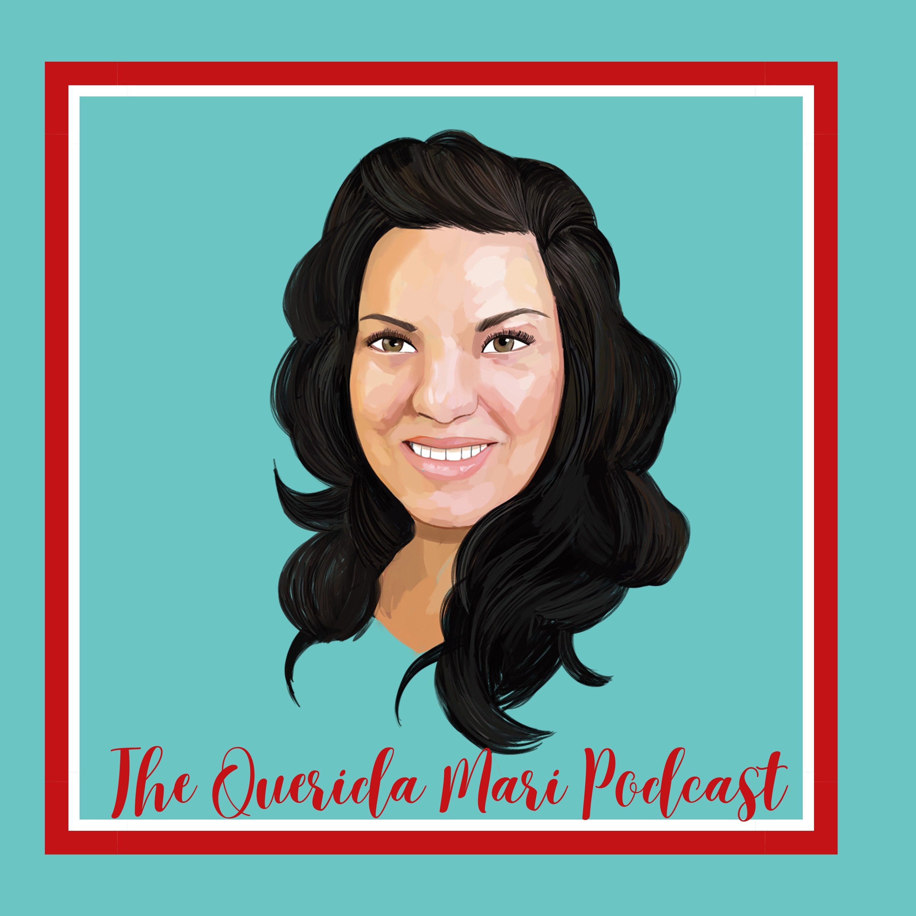 The Querida Marí Podcast