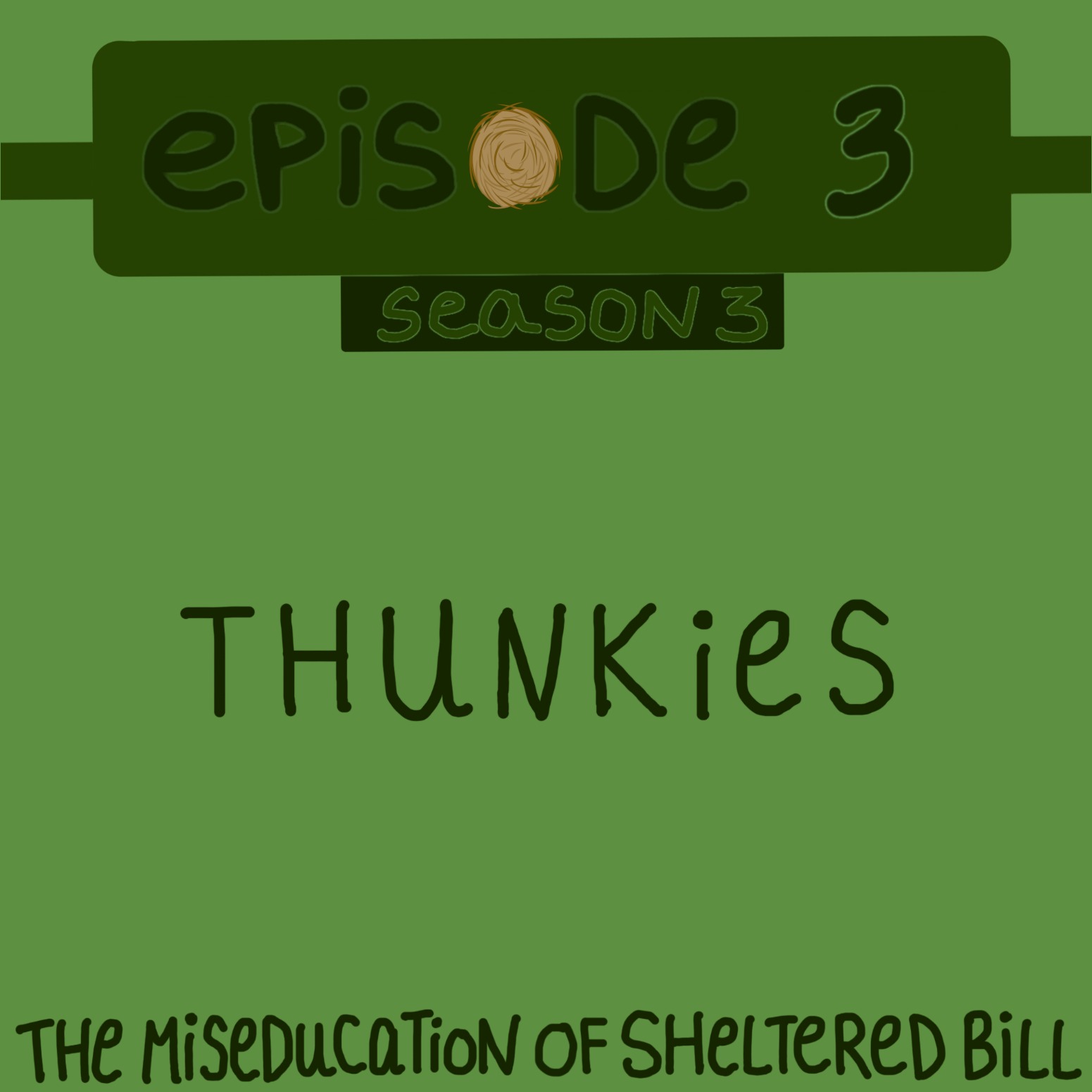 The Miseducation of Sheltered Bill