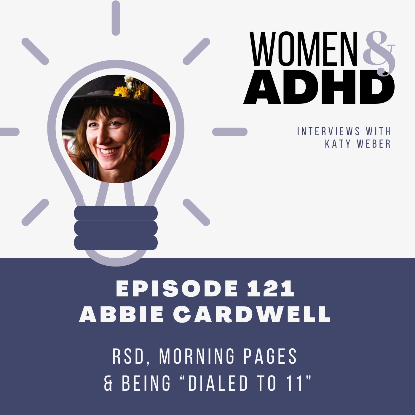 Abbie Cardwell: RSD, Morning Pages & being “dialed to 11”