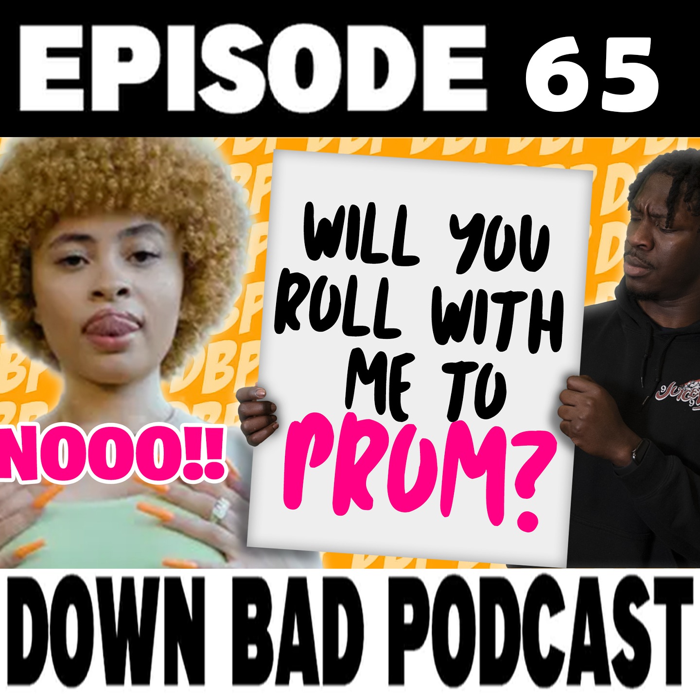 THE WORST PROM PROPOSAL | Down Bad Podcast Episode 65 episode artwork