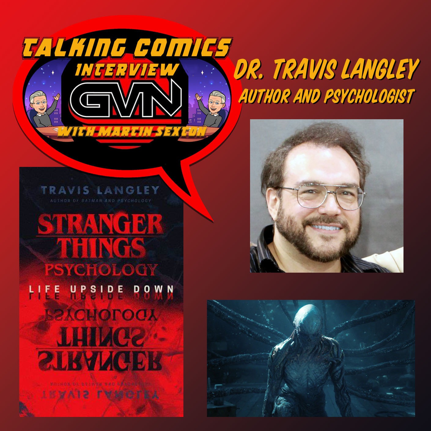 GVN Talking Comics Interview With Dr. Travis Langley episode artwork