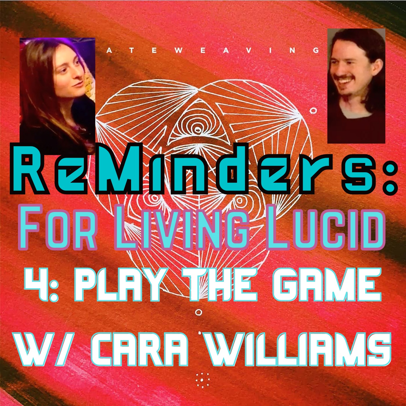ReMinders: For Living Lucid