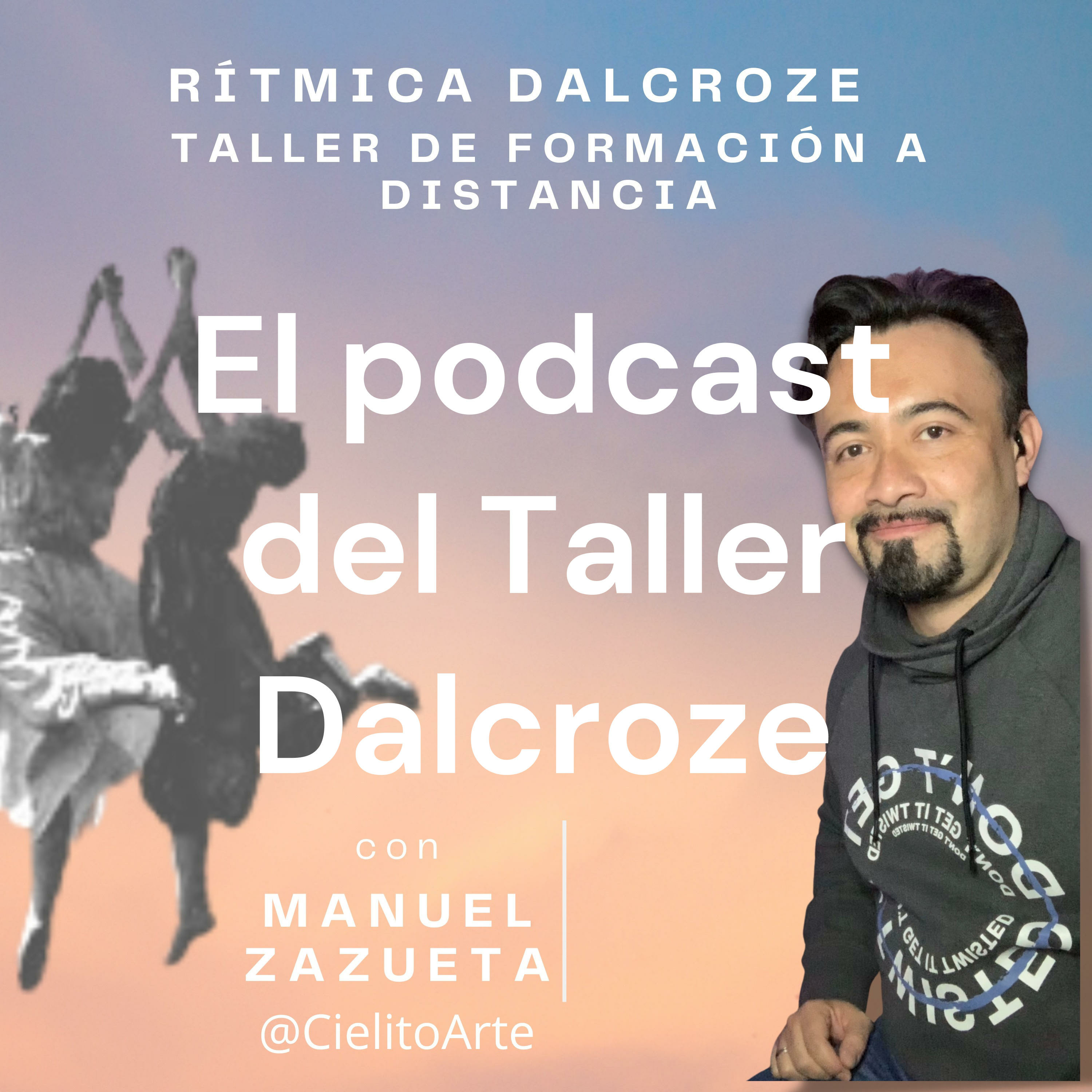 El podcast del Taller Dalcroze