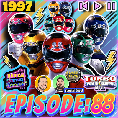 Radical Retro Rewind?! Podcast