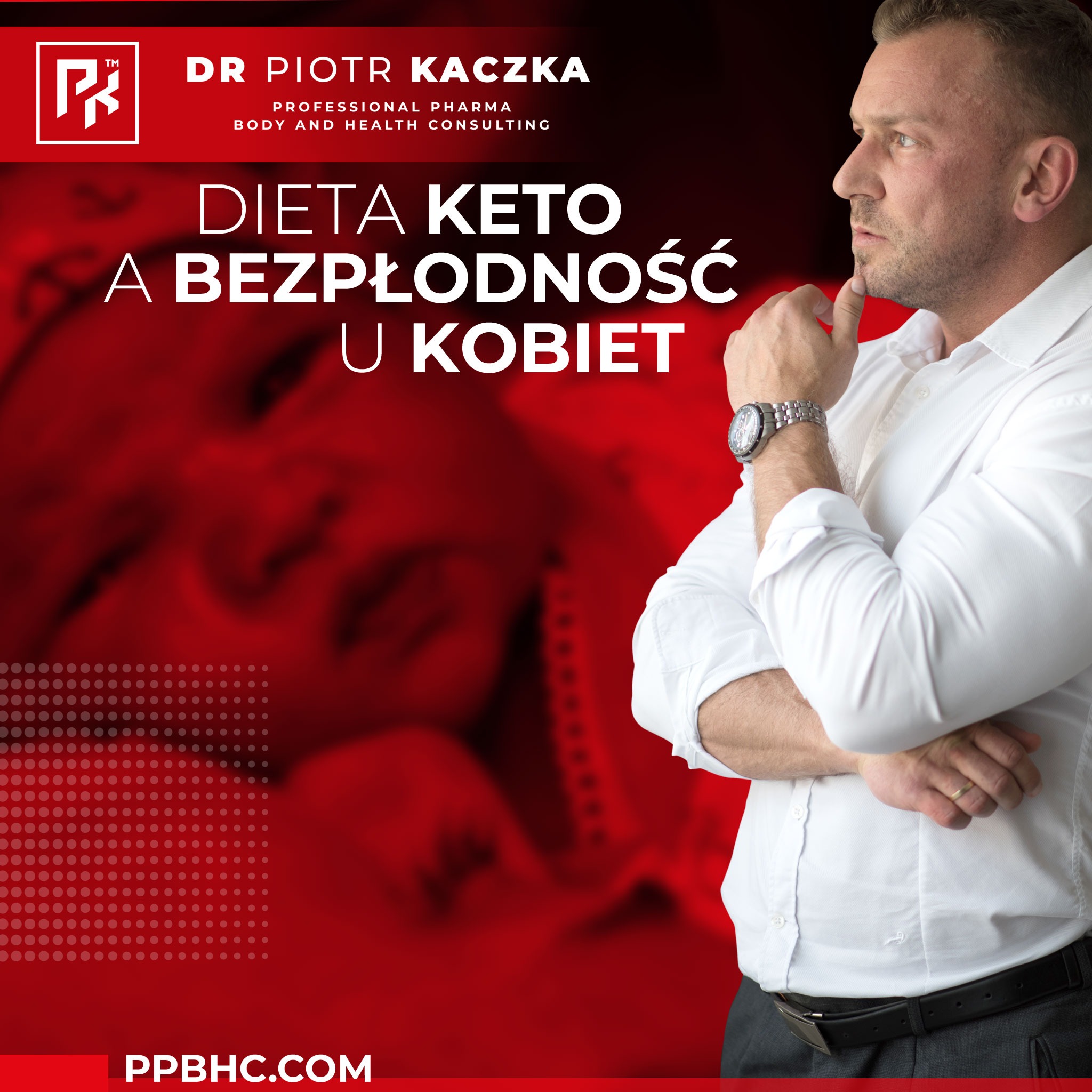 Piotr Kaczka - Professional Pharma, Body and Health Consulting