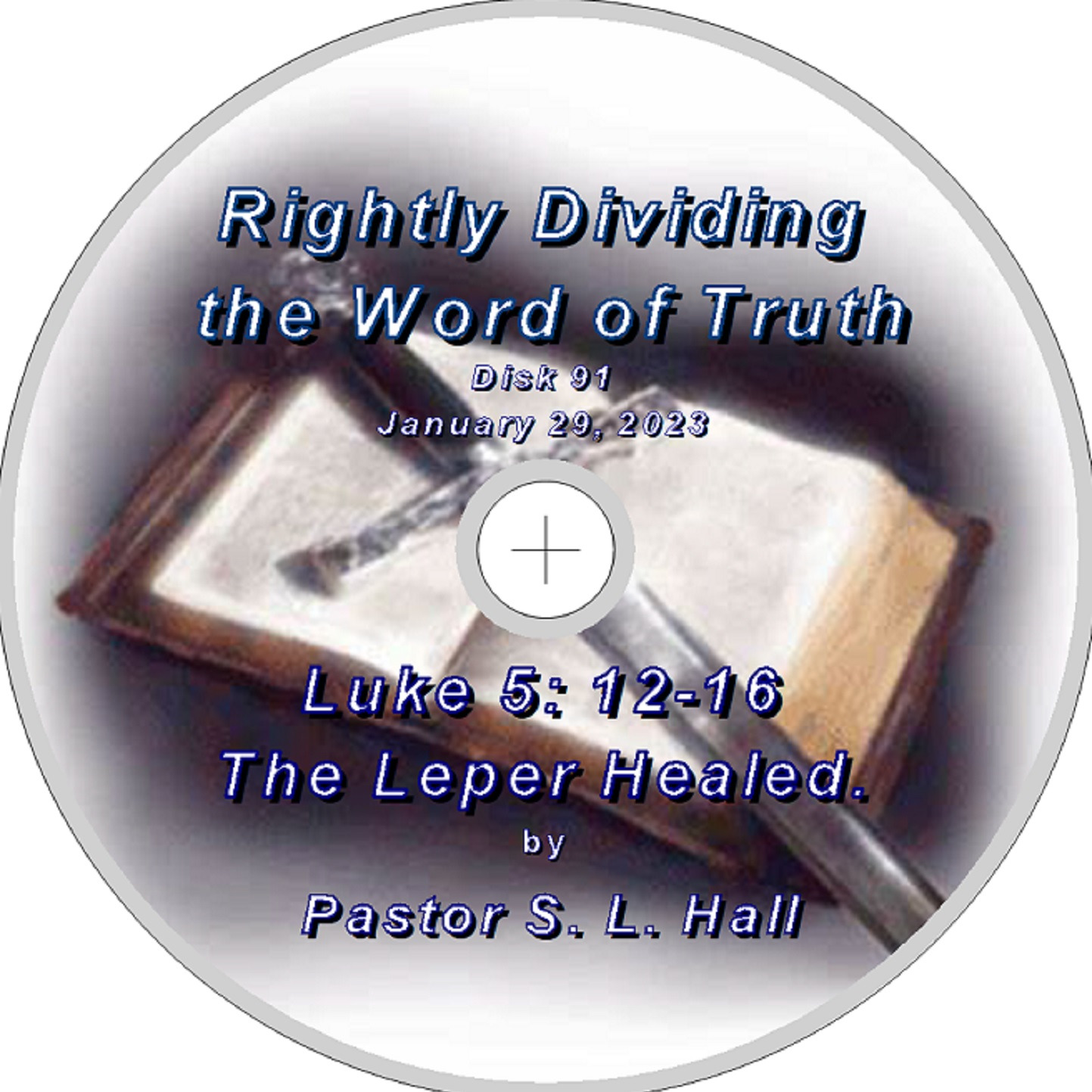 Rightly Dividing the Word of Truth 91  January 29, 2023 episode artwork