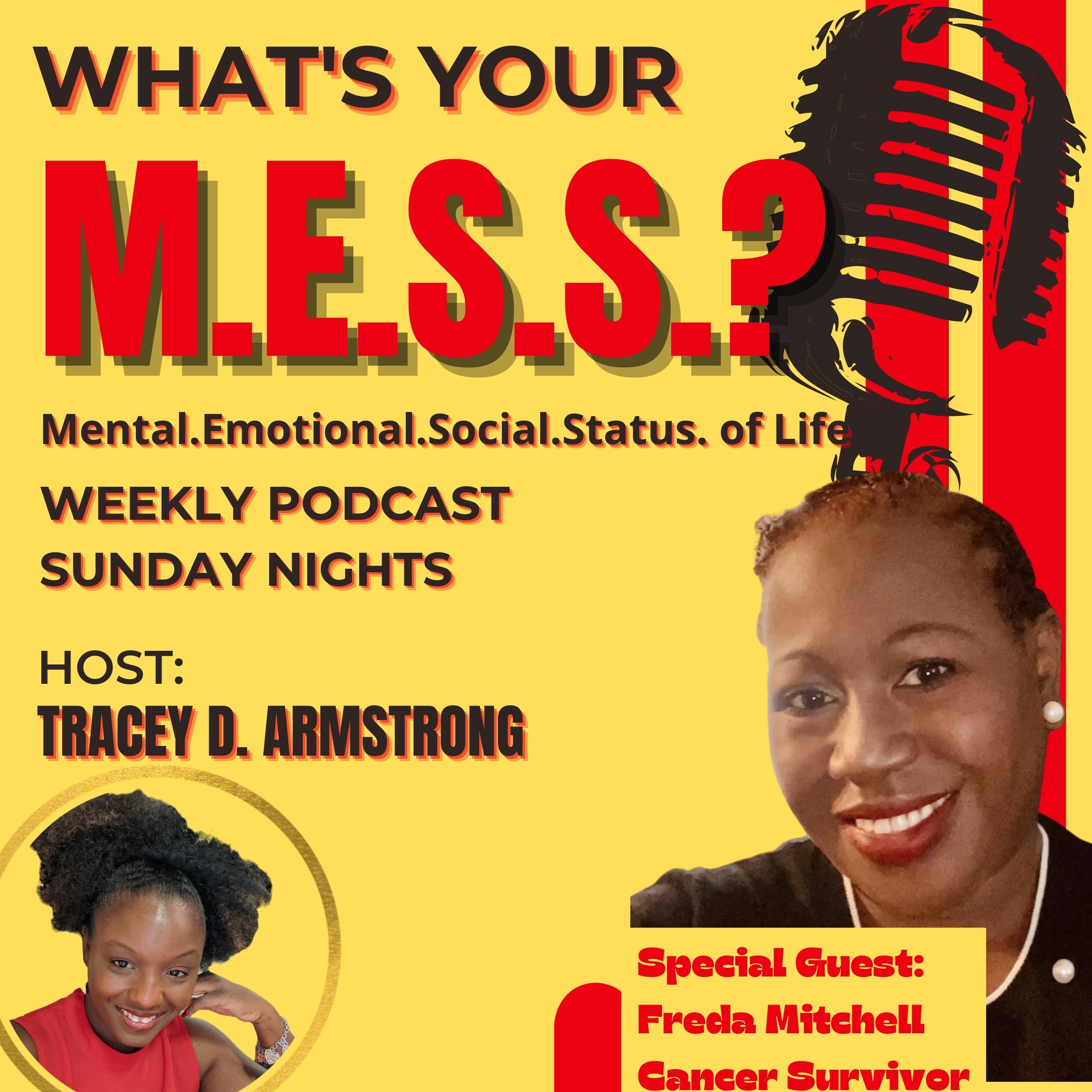 What's Your M.E.S.S.? w/Freda Mitchell