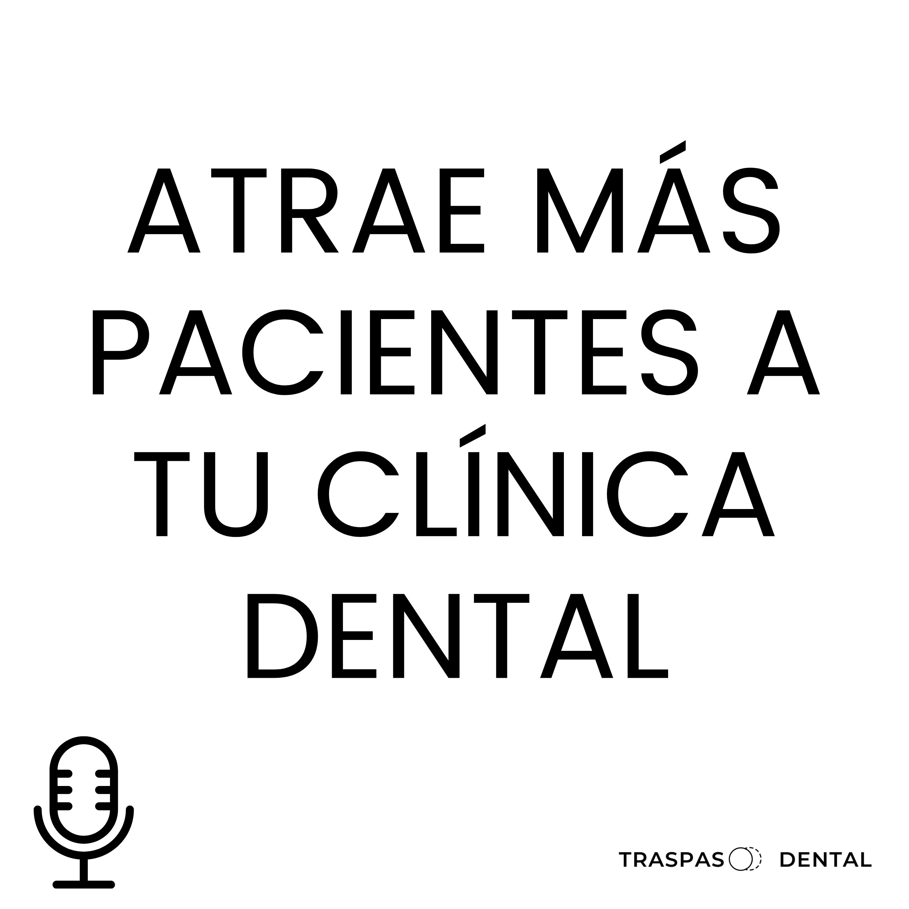 Traspaso Dental: todo lo que los dentistas deben saber para mejorar la gestión de sus clínicas dentales