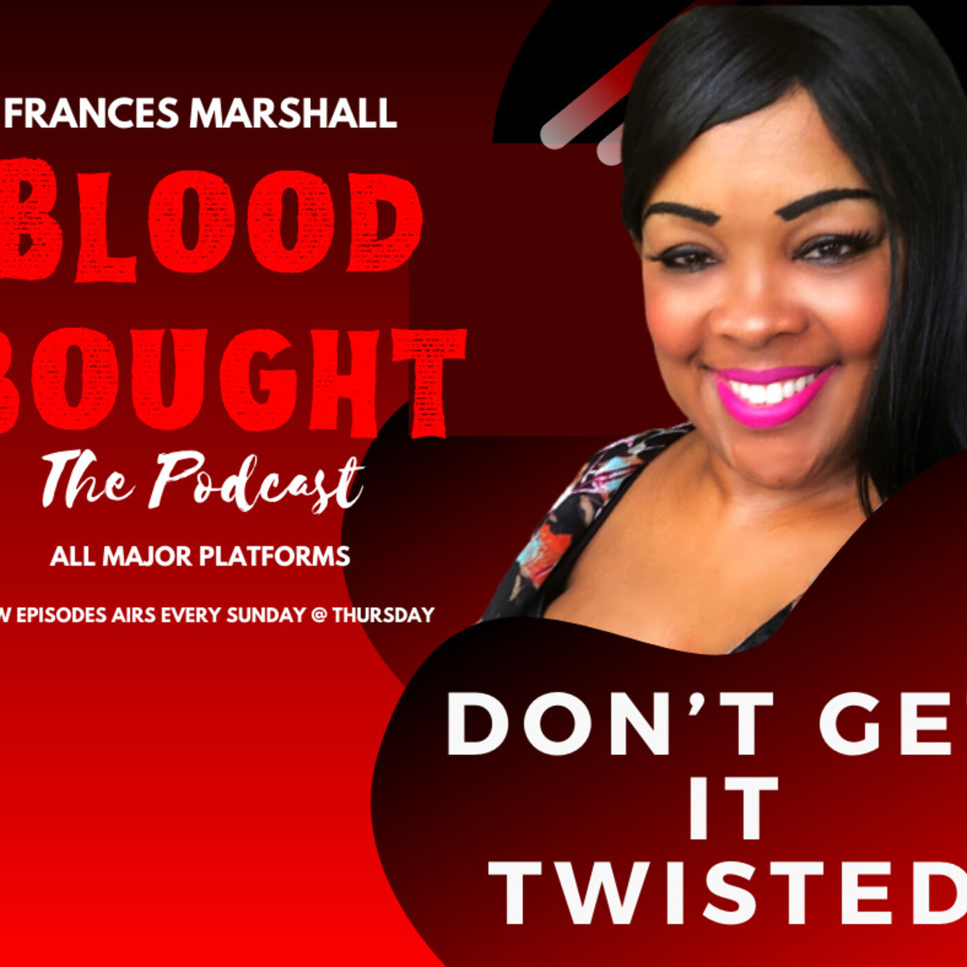 Blood Bought The Podcast