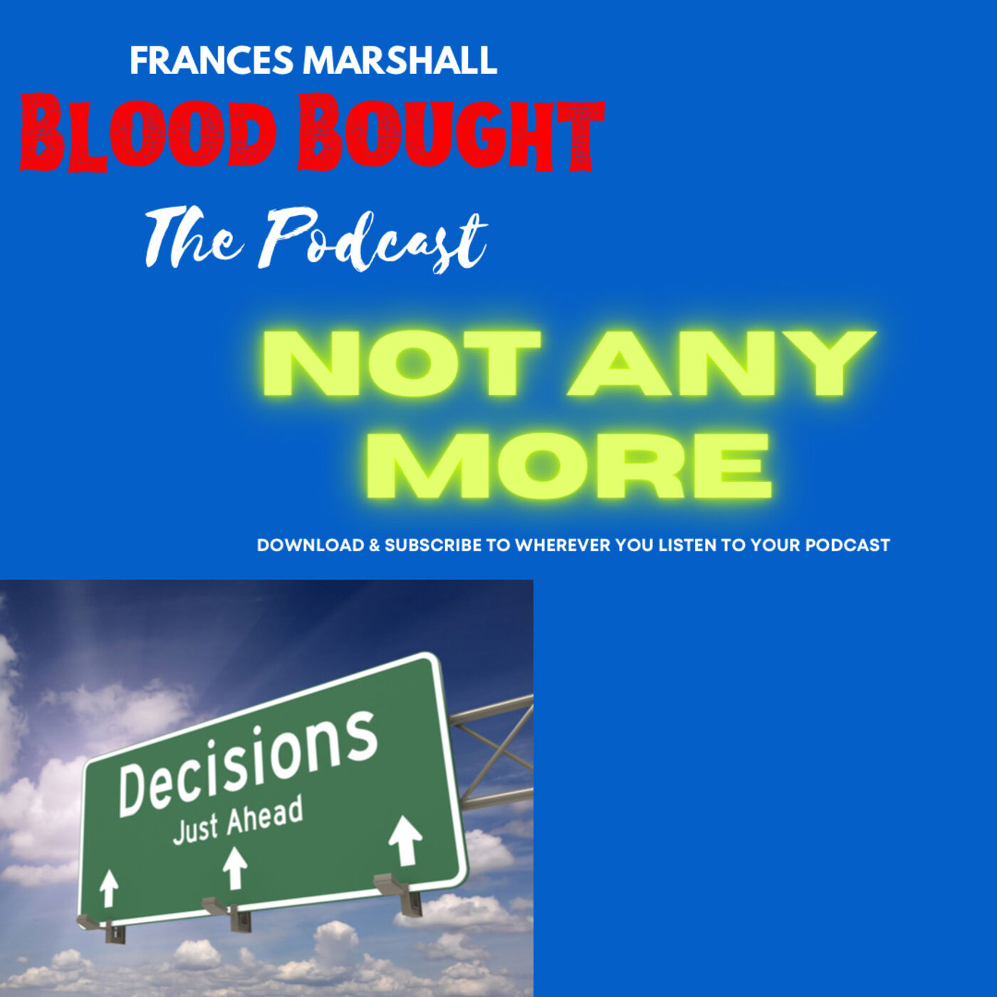 Blood Bought The Podcast
