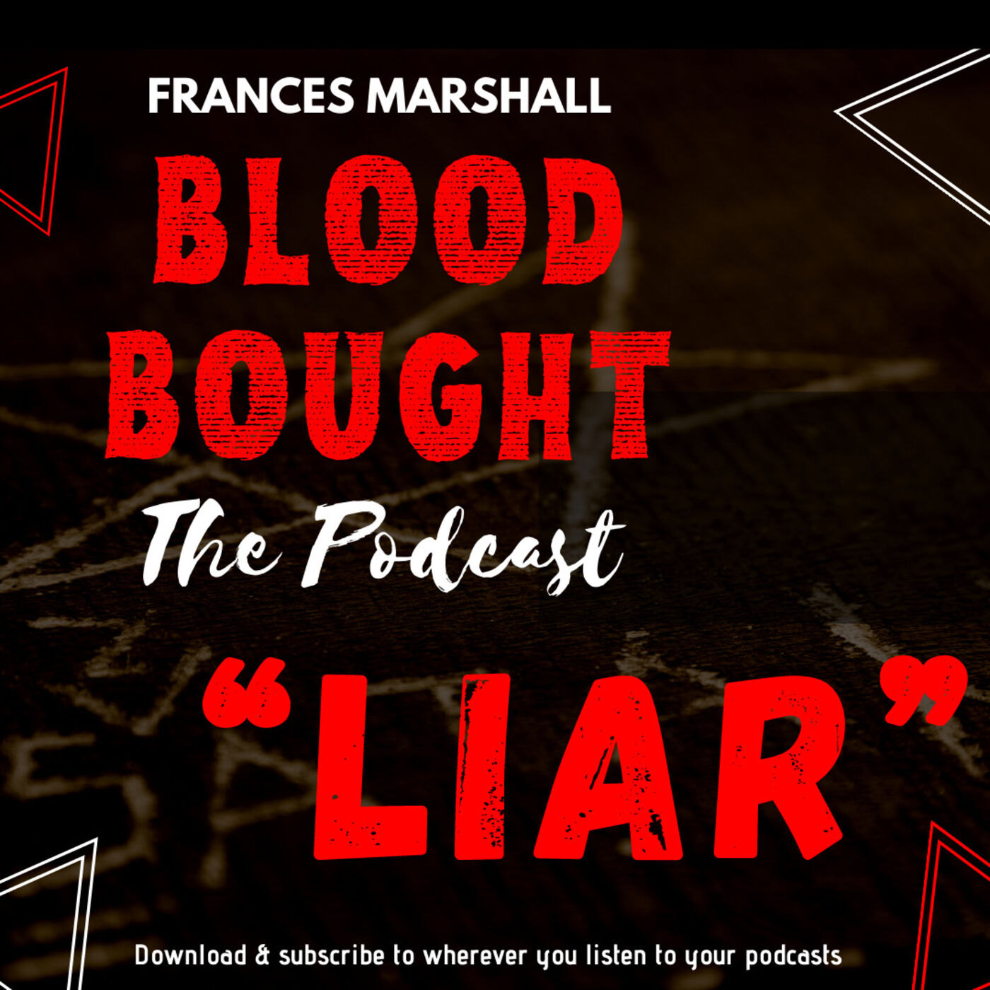 Blood Bought The Podcast
