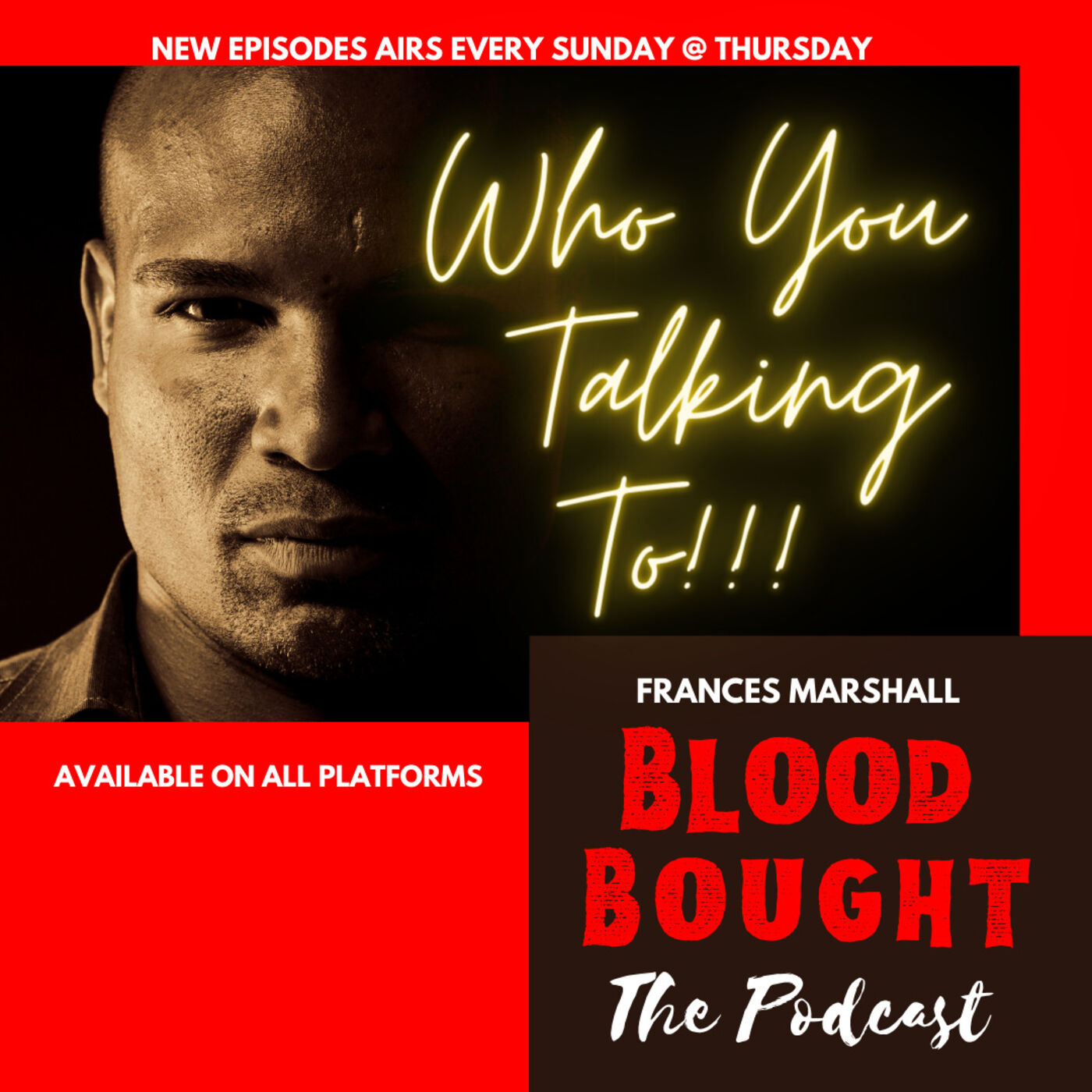 Blood Bought The Podcast