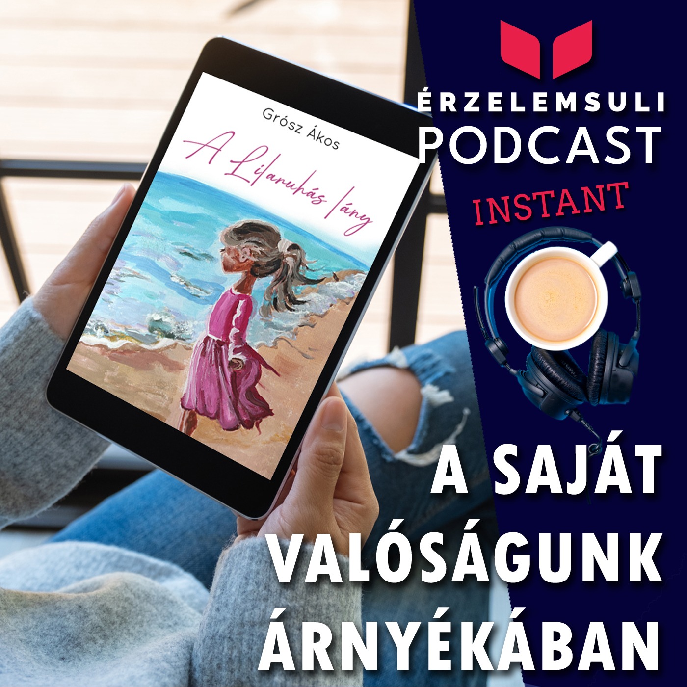 Instant podcast: A saját valóságunk árnyékában episode artwork
