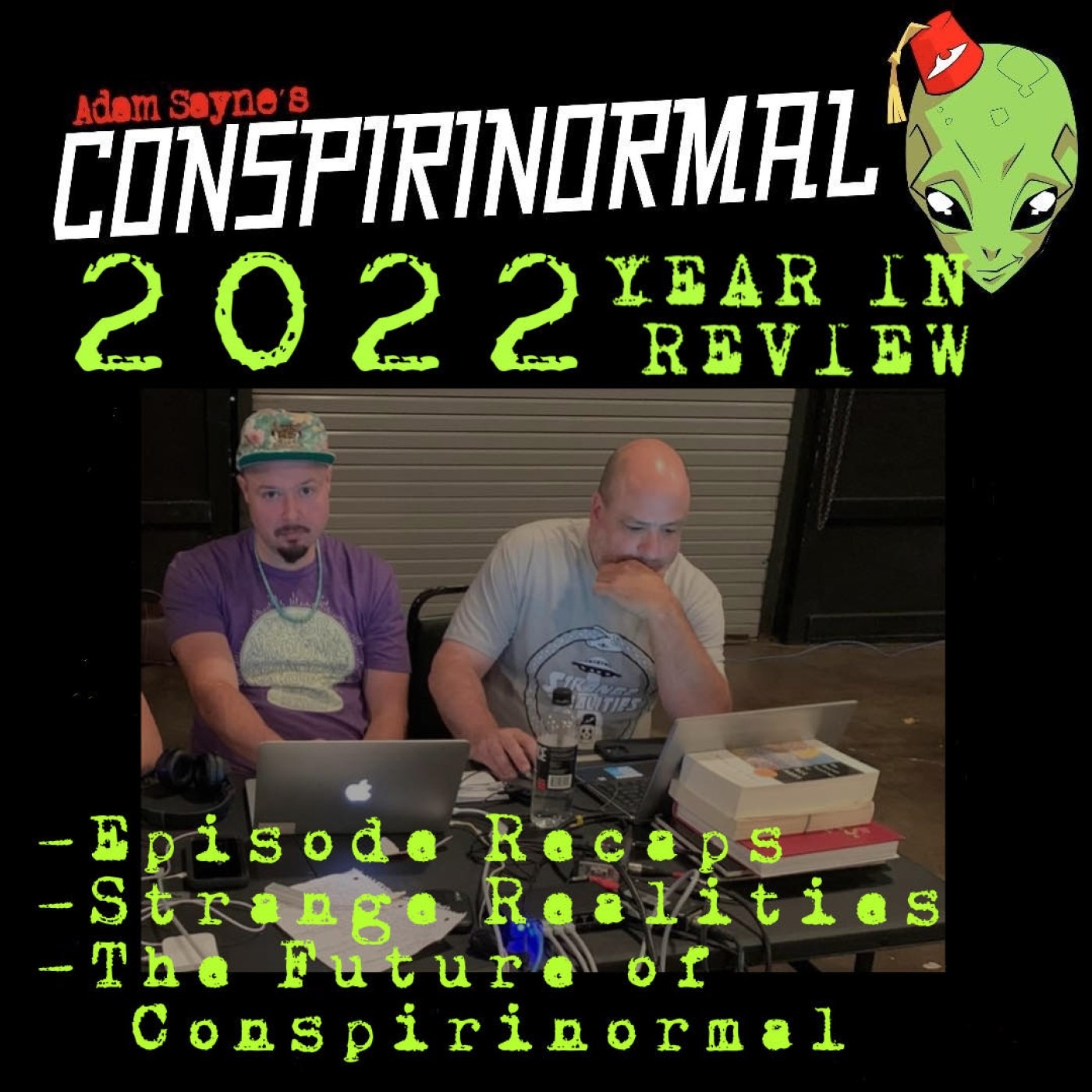 Conspirinormal 434- 2022 Year in Review