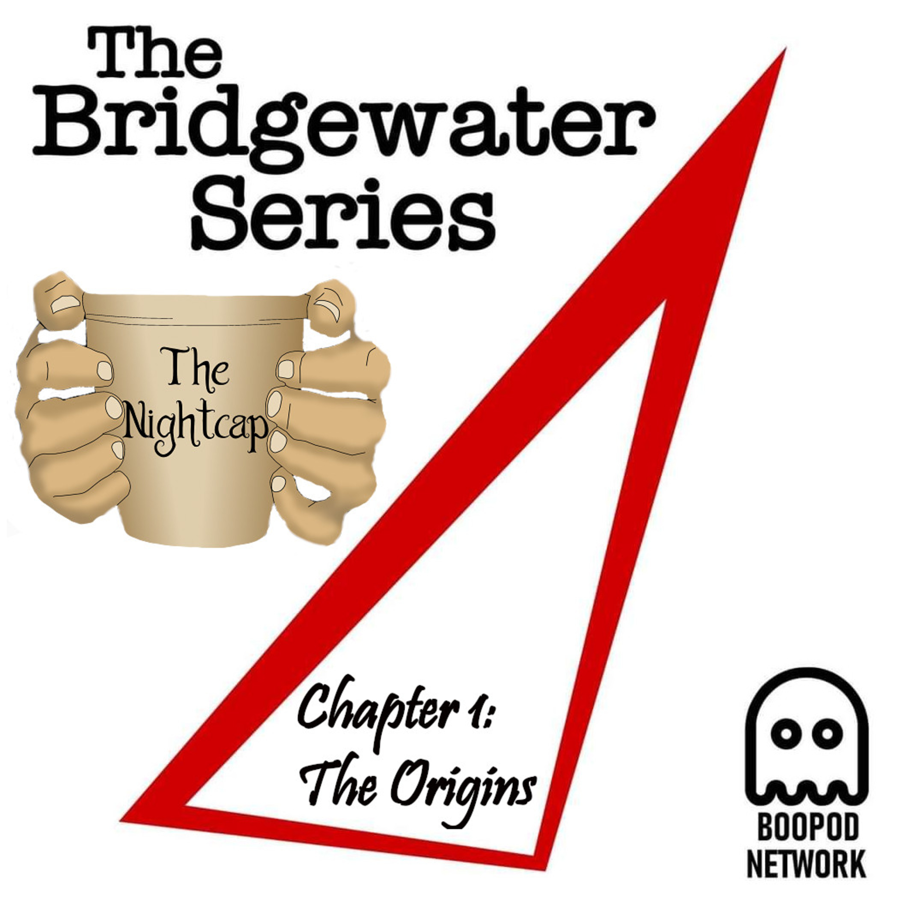 The Bridgewater Triangle - Ch. 1 (The Origins) episode artwork