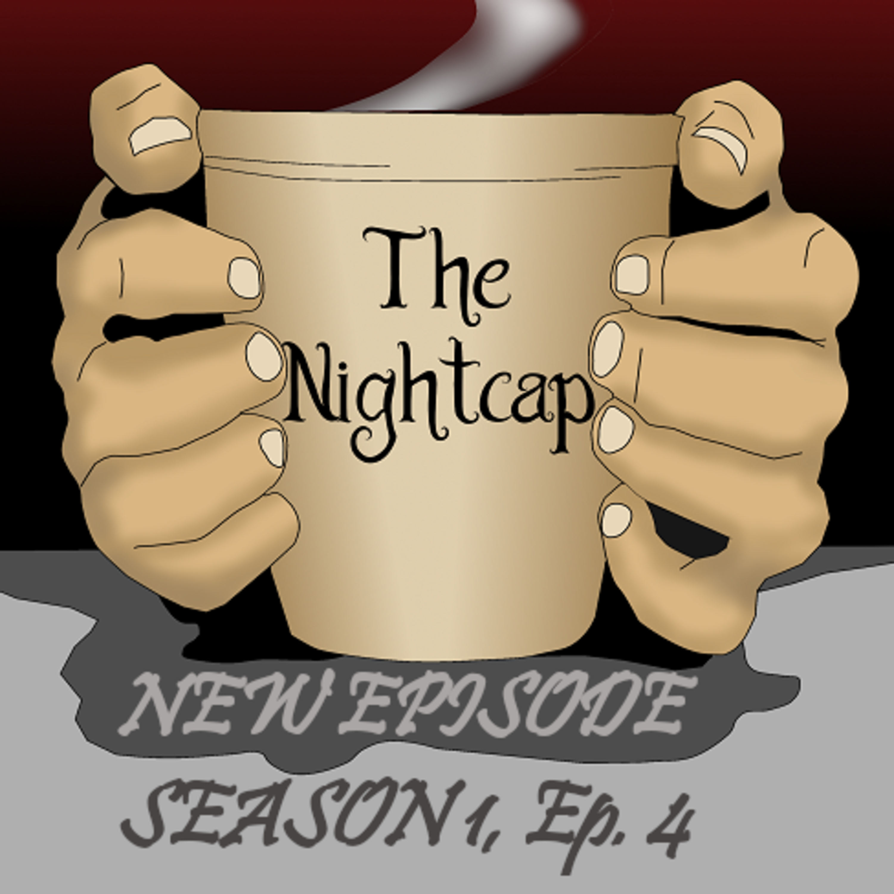 The Nightcap (The Loved and Neglected of Human Horrors) (Part 1) episode artwork