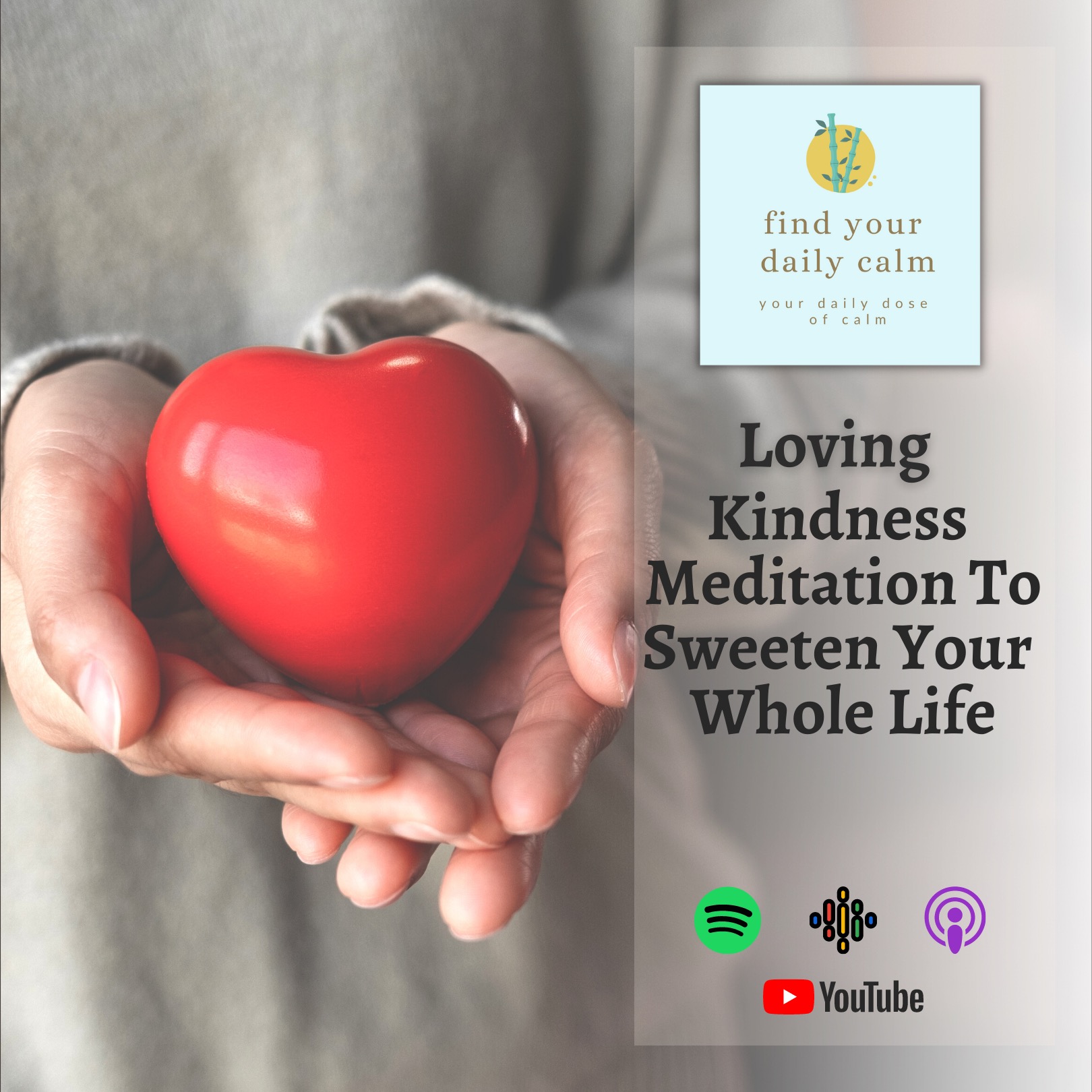Loving Kindness Meditation To Sweeten Your Whole Life