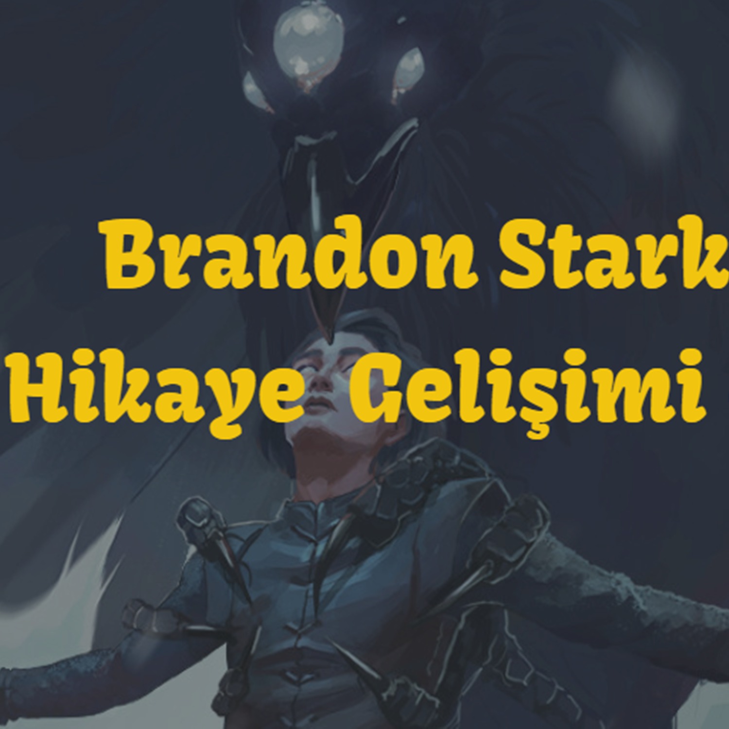 Brandon Stark Hikaye Gelişimi - 1