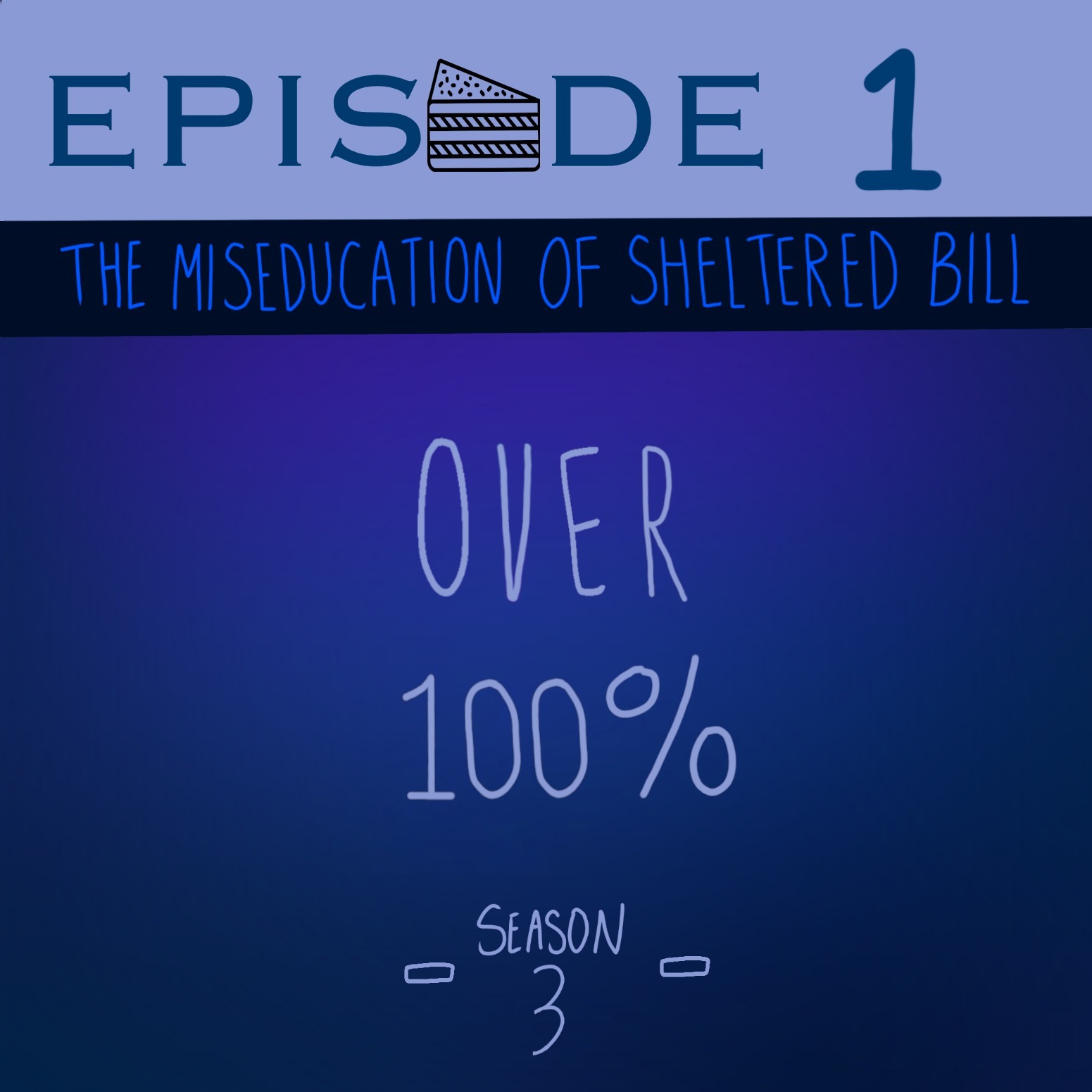The Miseducation of Sheltered Bill
