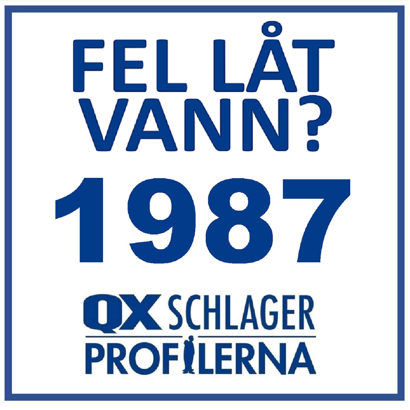 FEL LÅT VANN?